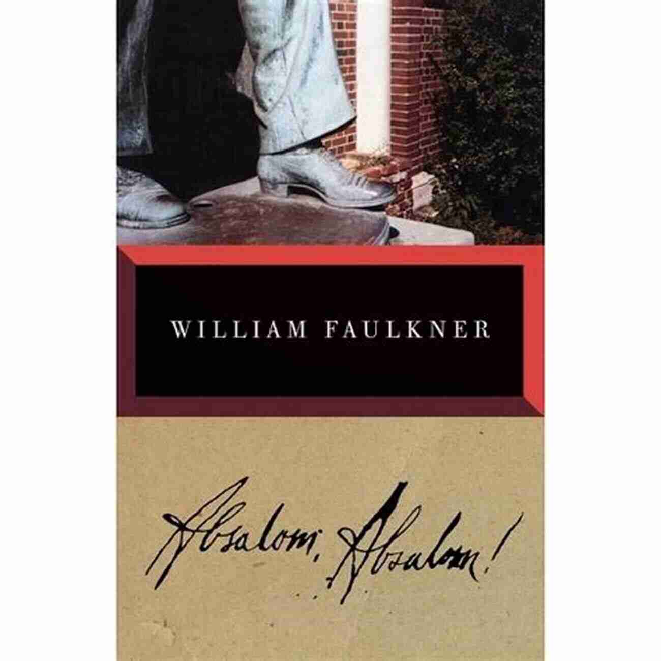 Absalom Absalom Vintage International William Faulkner Absalom Absalom (Vintage International) William Faulkner