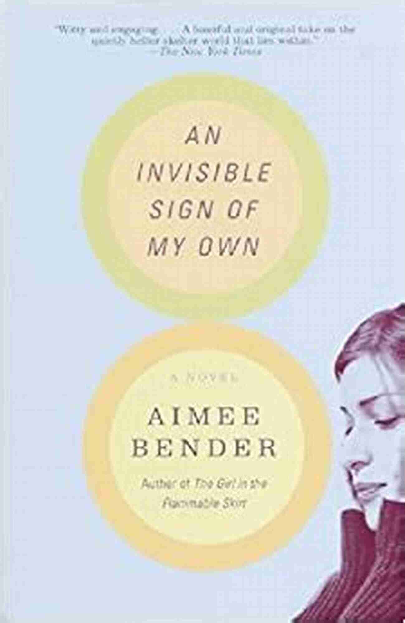 An Invisible Sign Of My Own Novel: A Journey Of Love, Mathematics, And The Power Of Perception An Invisible Sign Of My Own: A Novel