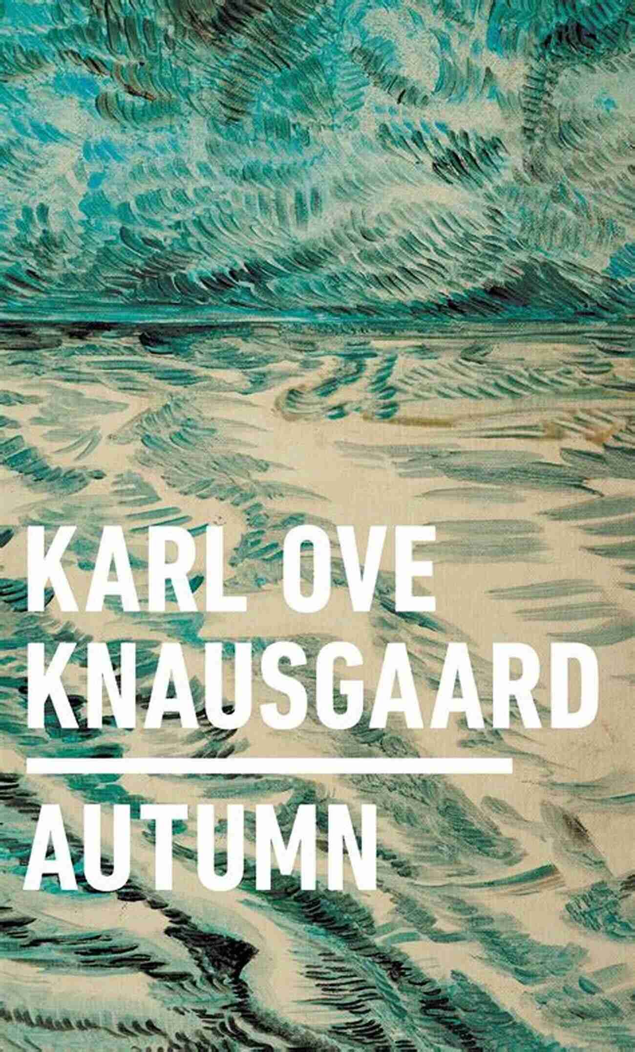 Autumn Karl Ove Knausgaard