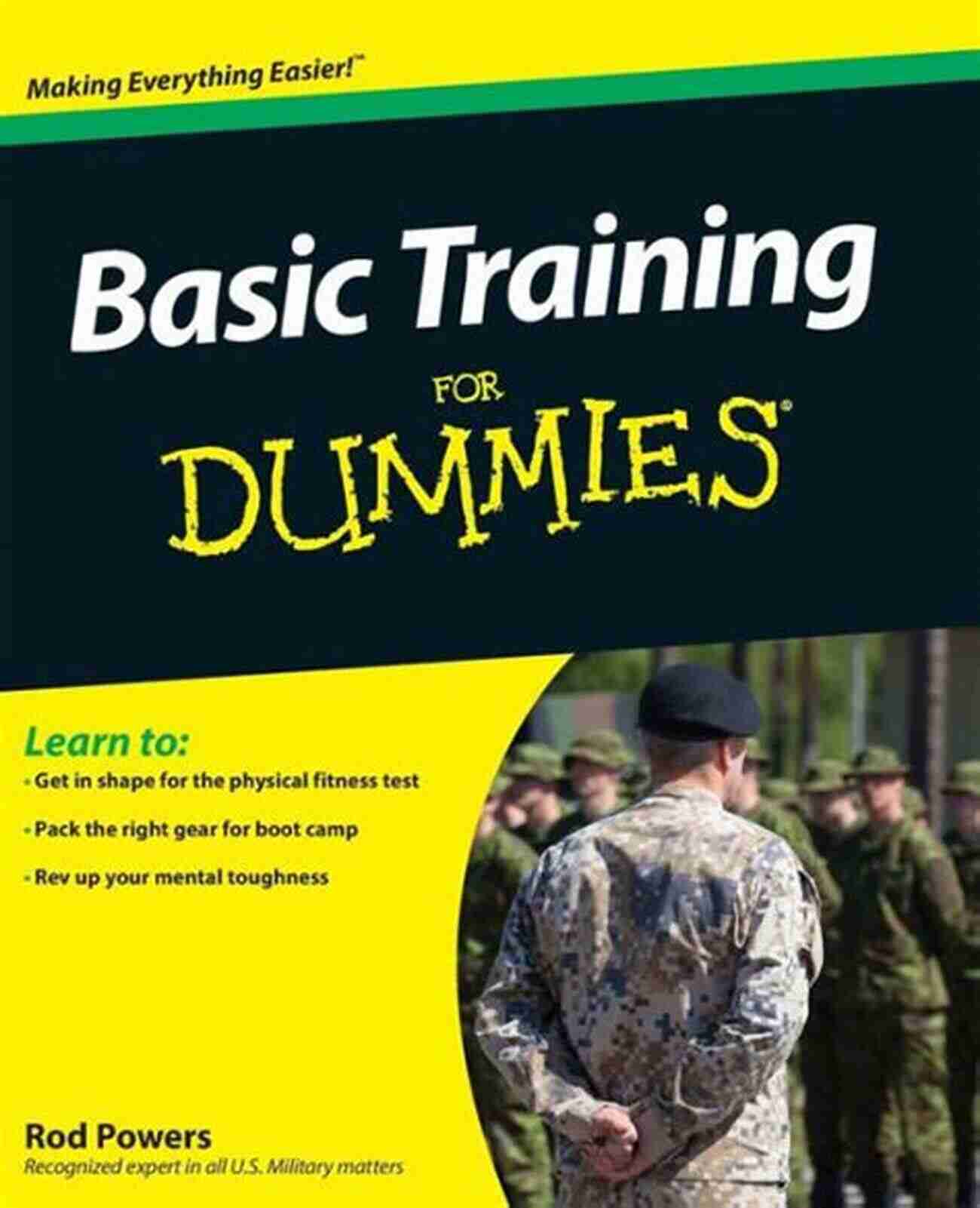 Basic Training For Dummies Rod Powers