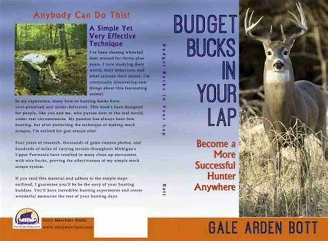 Become More Successful Hunter Anywhere Budget Bucks In Your Lap: Become A More Successful Hunter Anywhere