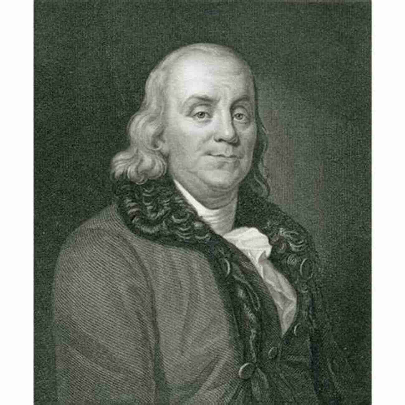 Benjamin Franklin, One Of The Founding Fathers And Impressively Diverse Intellectual Chesapeake Patriots: Their Lives Contributions And Burial Sites (Graves Of Our Founders)