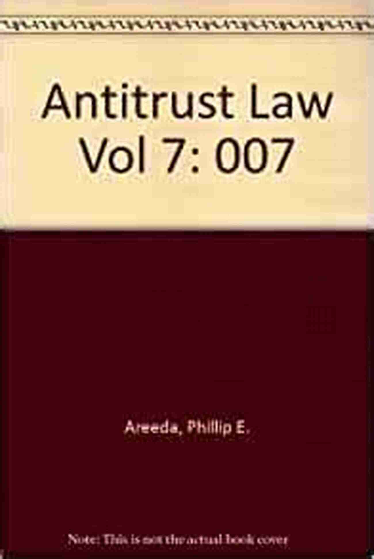 Book Cover Of 'The Rule Of Reason In Antitrust Law' By Phillip Areeda And Herbert Hovenkamp Antitrust (Litigator Series) LandMark Publications