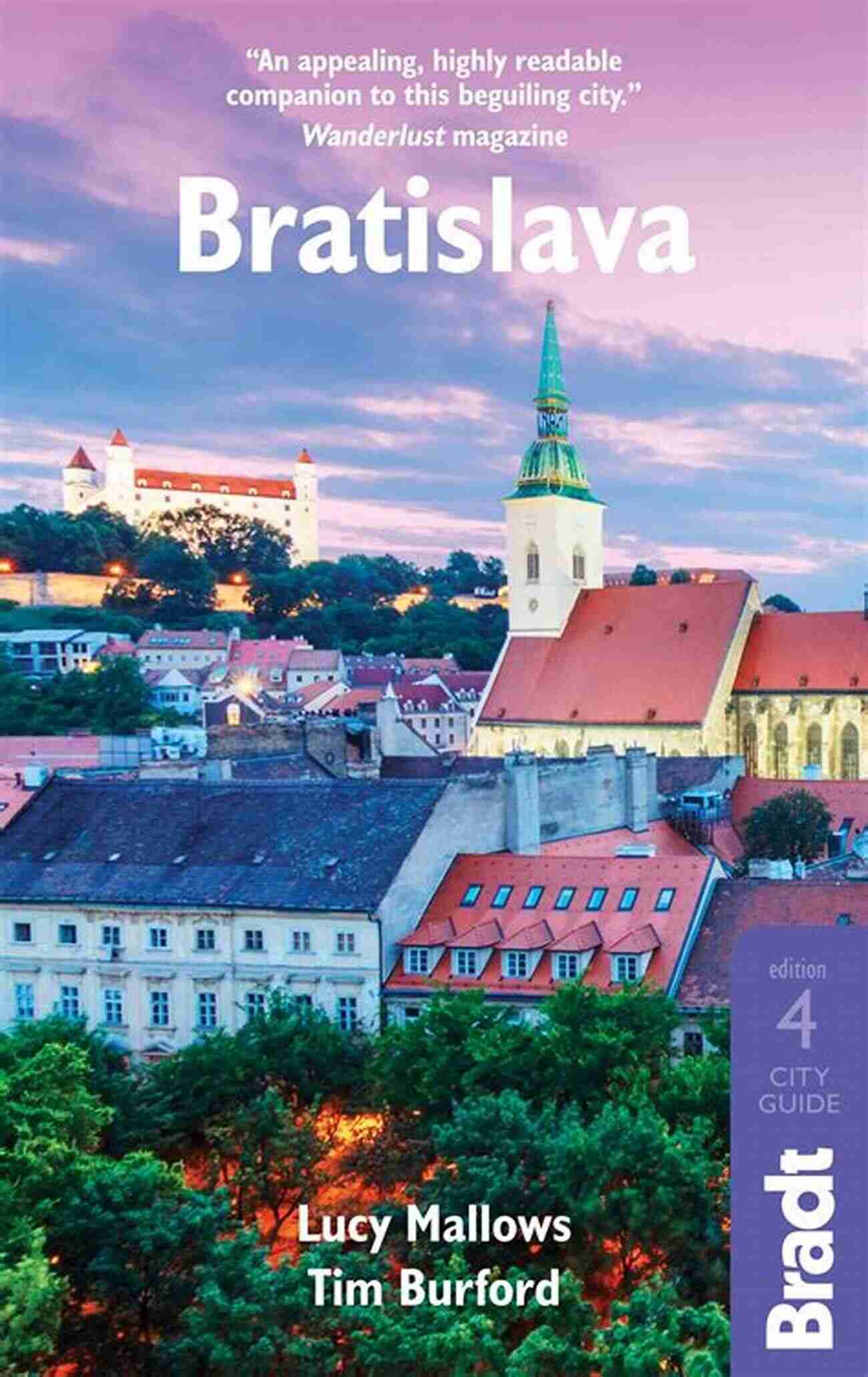 Bratislava Cityscape Bratislava (Bradt Travel Guides) Lucy Mallows