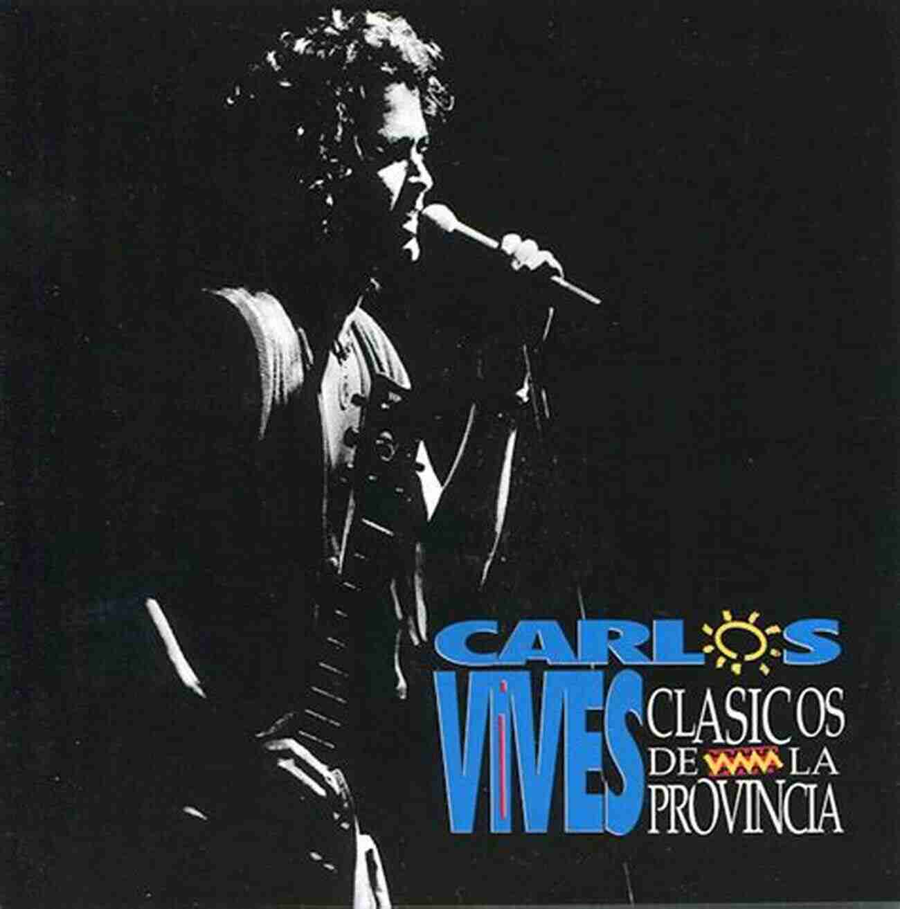 Carlos Vives La Provincia Album Cover Modernity And Colombian Identity In The Music Of Carlos Vives Y La Provincia: Travels To The Land Of Oblivion (Music Culture And Identity In Latin America)