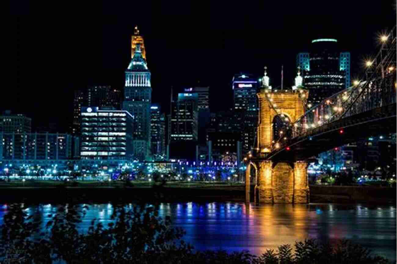 Cincinnati Skyline At Night 100 Things To Do In Cincinnati Before You Die Second Edition