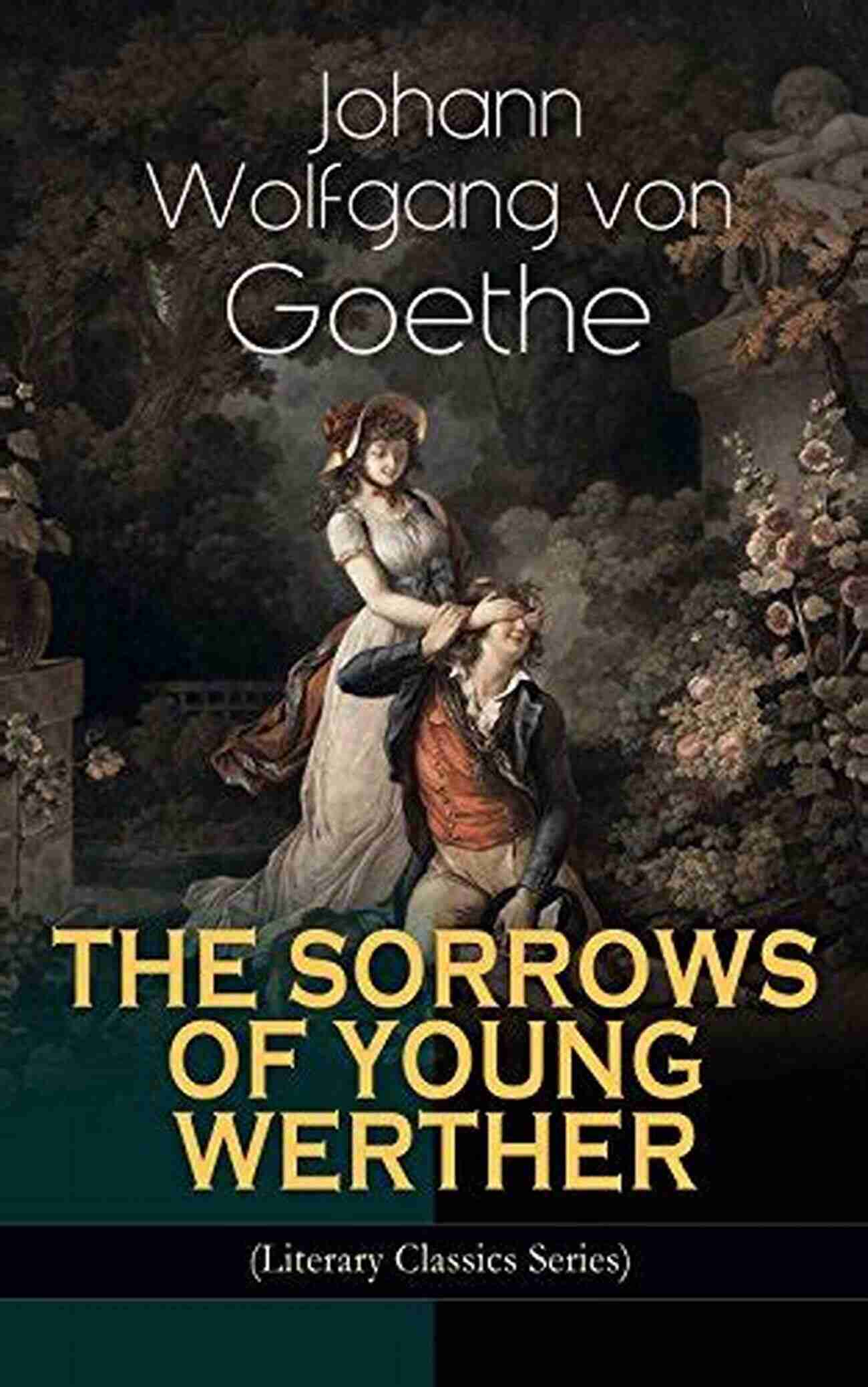 Cover Art Of The Sorrows Of Young Werther Xist Classics The Sorrows Of Young Werther (Xist Classics)