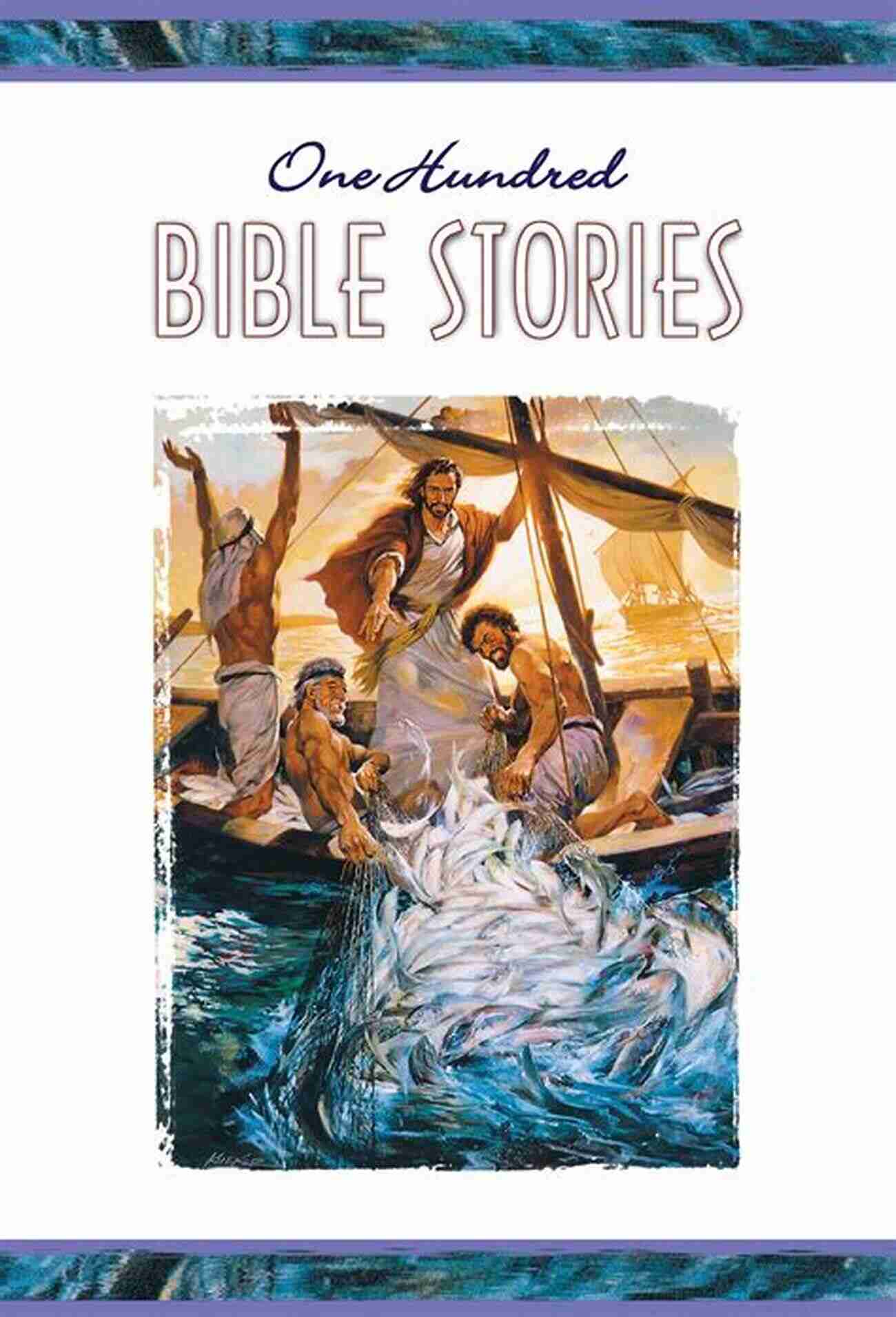 Cover Image Of One Hundred Bible Stories One Hundred Bible Stories Concordia Publishing House