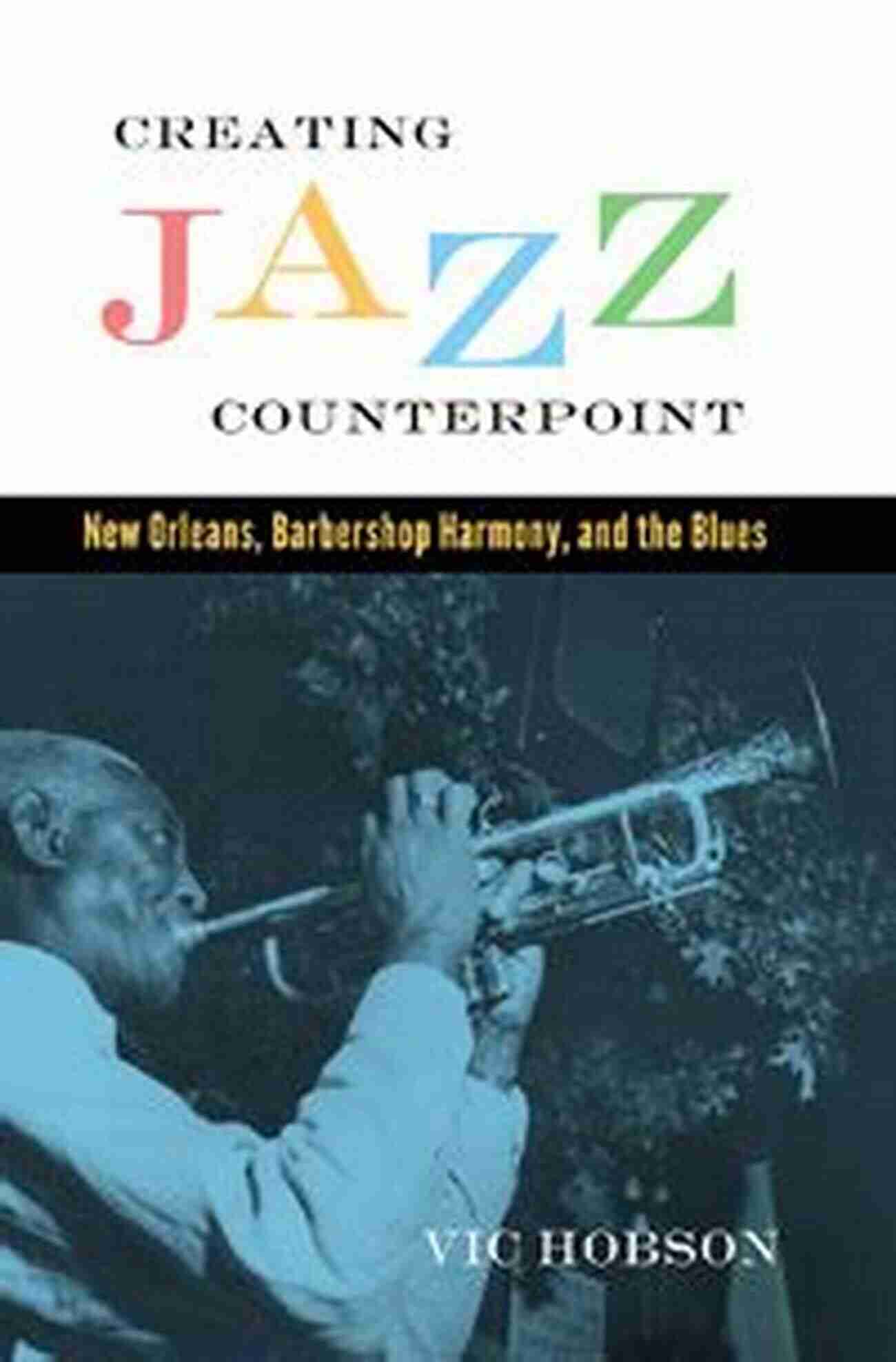 Creating Jazz Counterpoint American Made Music Series Creating Jazz Counterpoint (American Made Music Series)