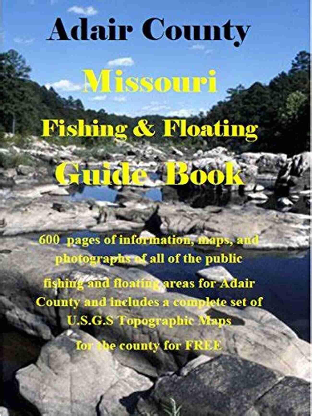 Dade County Missouri Fishing Floating Guide Book Cover Dade County Missouri Fishing Floating Guide Book: Complete Fishing And Floating Information For Dade County Missouri (Missouri Fishing Floating Guide Books)