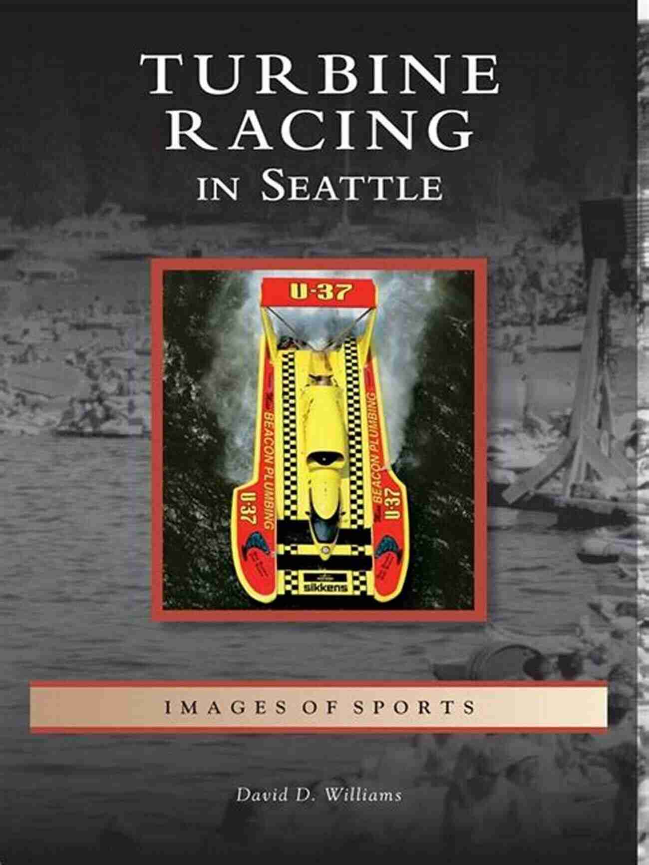 David Williams Turbine Racing In Seattle Turbine Racing In Seattle David D Williams