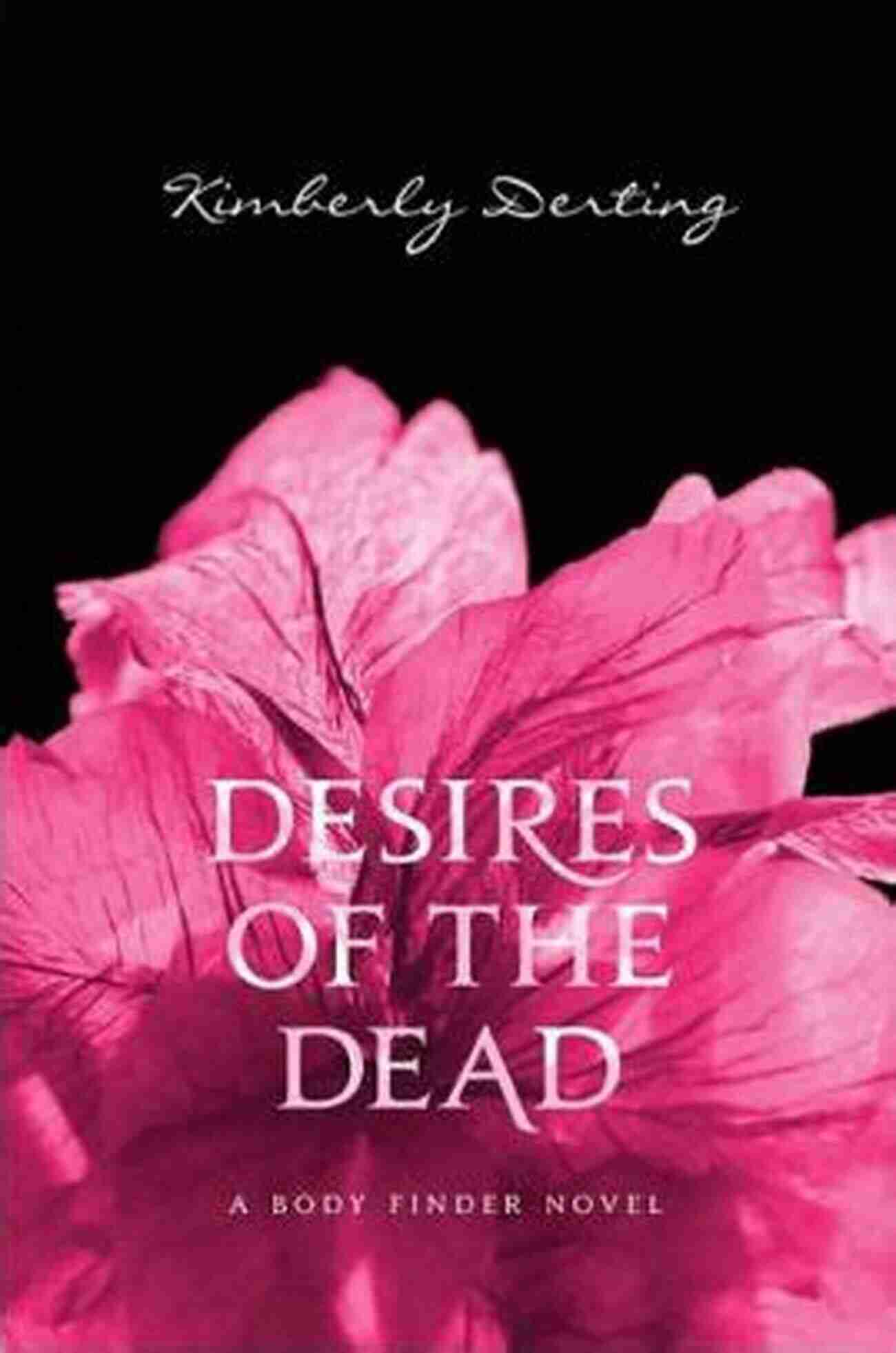 Encountering Lost Souls: Desires Of The Dead Body Finder Desires Of The Dead (Body Finder 2)