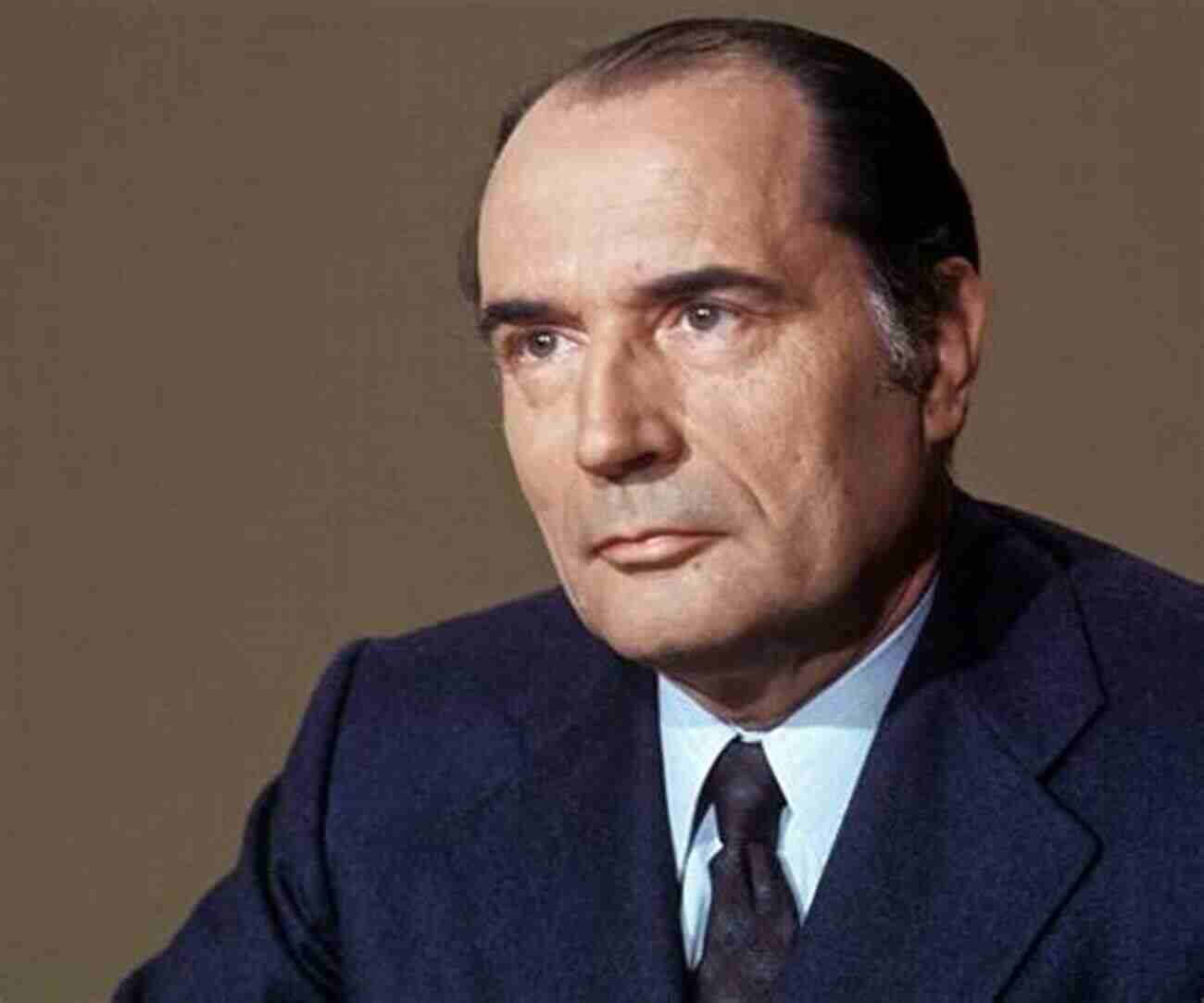 François Mitterrand A Visionary Leader Who Shaped France The Long Presidency: France In The Mitterrand Years 1981 1995