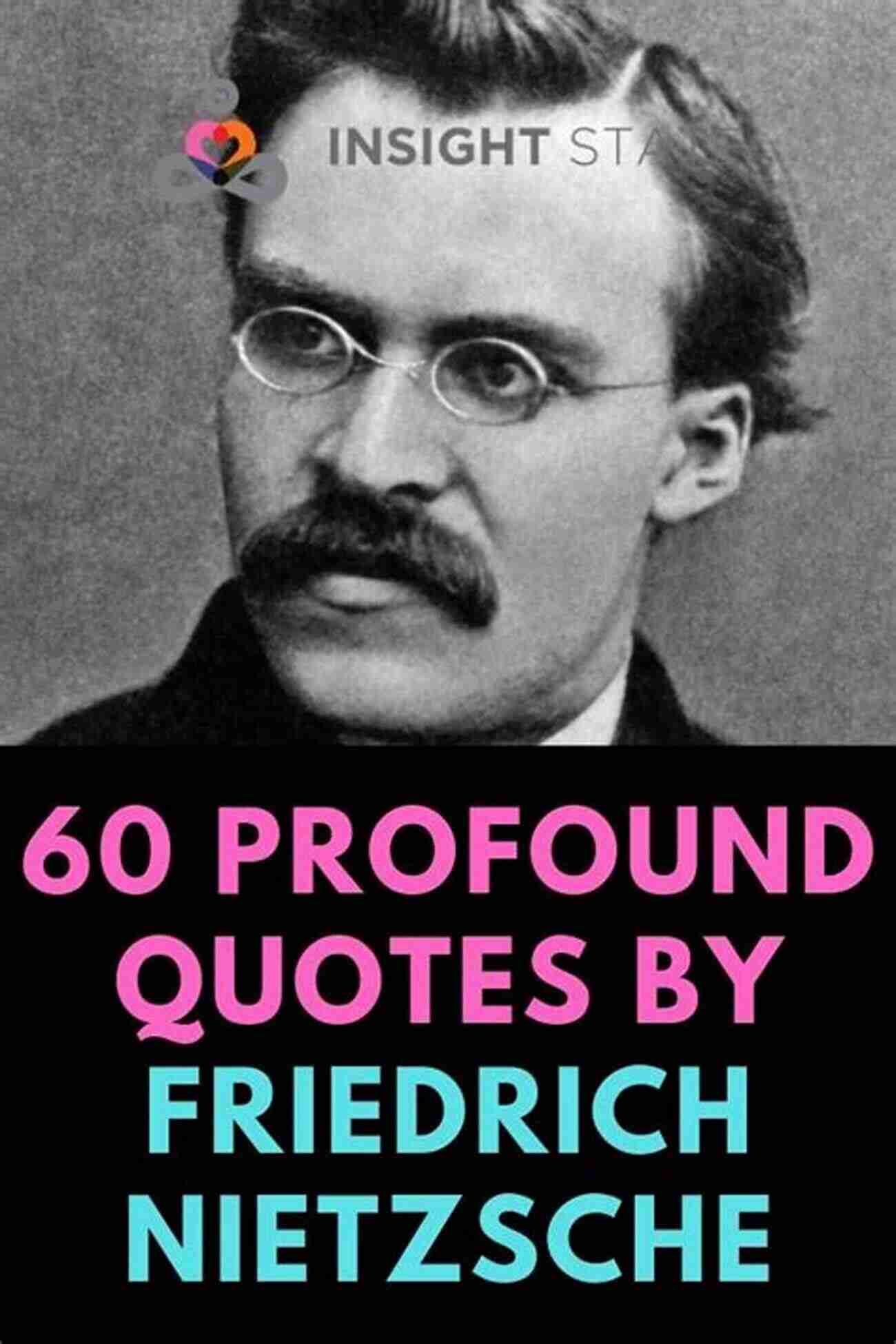 Friedrich Nietzsche The Radical Philosopher Who Challenged Conventional Morality Complicity And Moral Accountability Friedrich Nietzsche