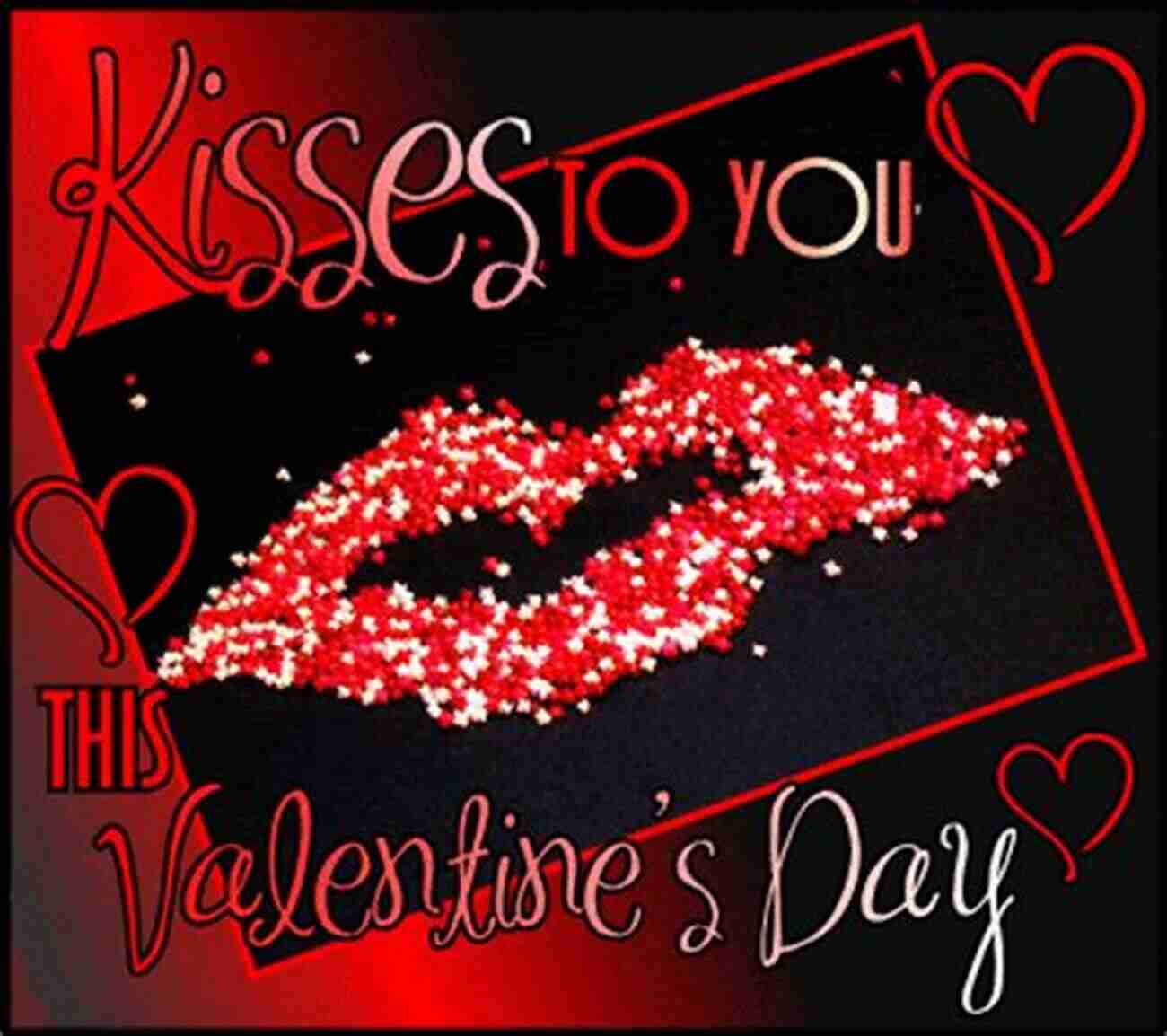 Happy Valentine Day Kisses Love You Happy Valentine S Day: Kisses I Love You