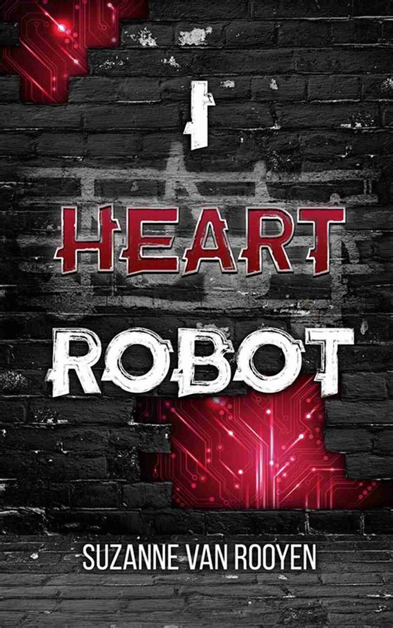 Heart Robot Suzanne Van Rooyen I Heart Robot Suzanne Van Rooyen