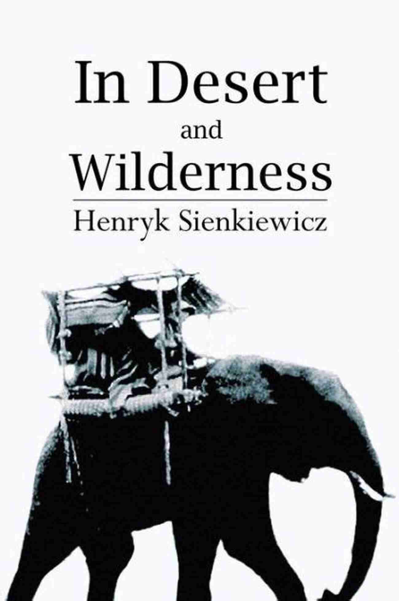 In Desert And Wilderness Book Cover In Desert And Wilderness The Iconic YA Adventure Novel (Keepers Of The Stone)