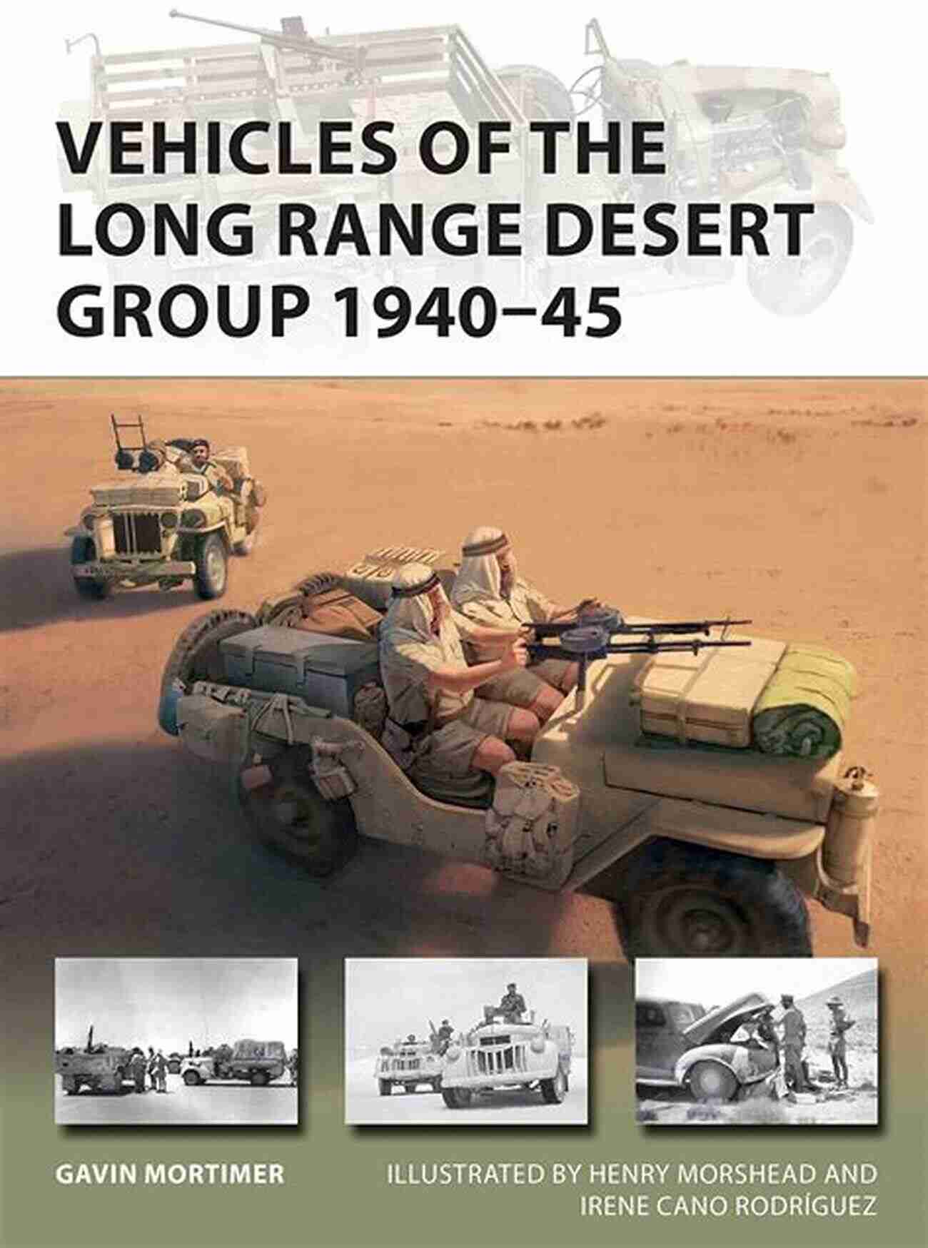 LRDG Motorcycle Vehicles Of The Long Range Desert Group 1940 45 (New Vanguard 291)