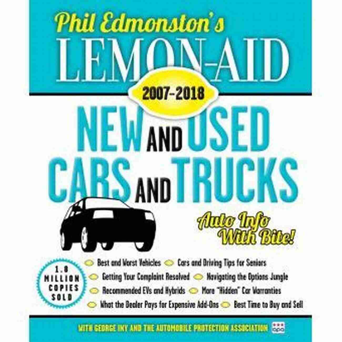 Lemon Aid New And Used Cars And Trucks 2007 2018 The Ultimate Buying Guide Lemon Aid New And Used Cars And Trucks 2007 2018 (Lemon Aid New And Used Cars And Trucks)