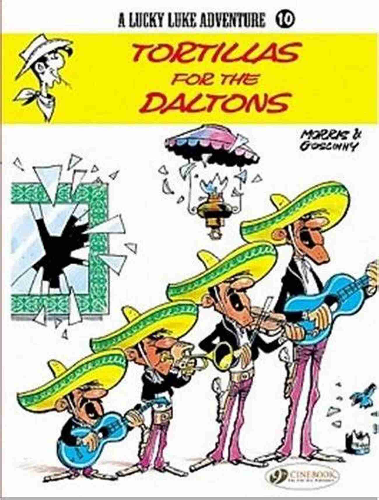 Lucky Luke Volume 10: Tortillas For The Daltons Cover Lucky Luke Volume 10 Tortillas For The Daltons (Lucky Luke (English Version))