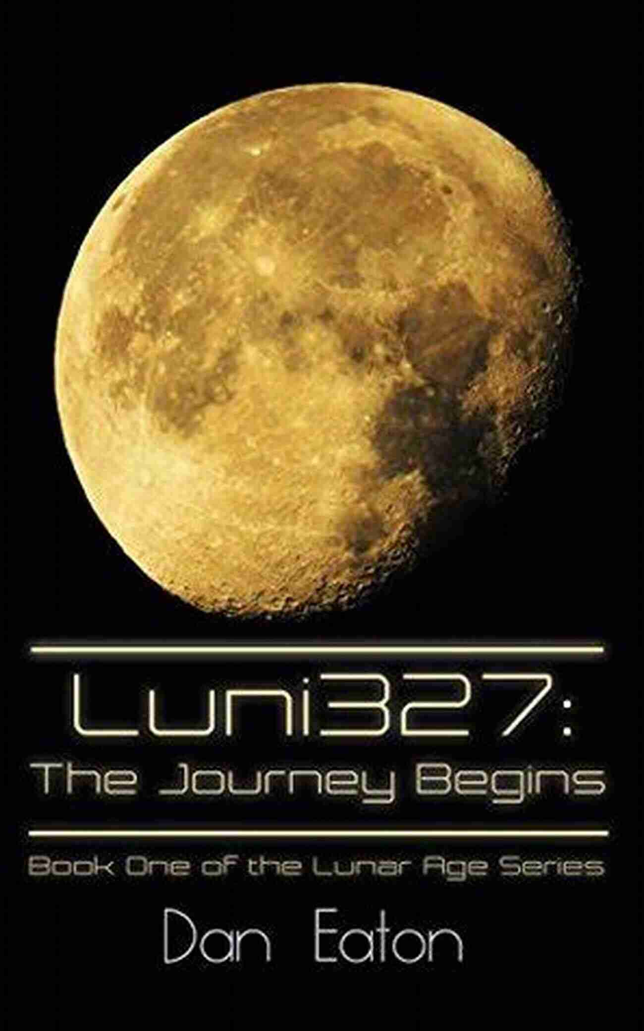 Luni327 Energy Source Luni327: Strangers At The Door (The Lunar Age 2)