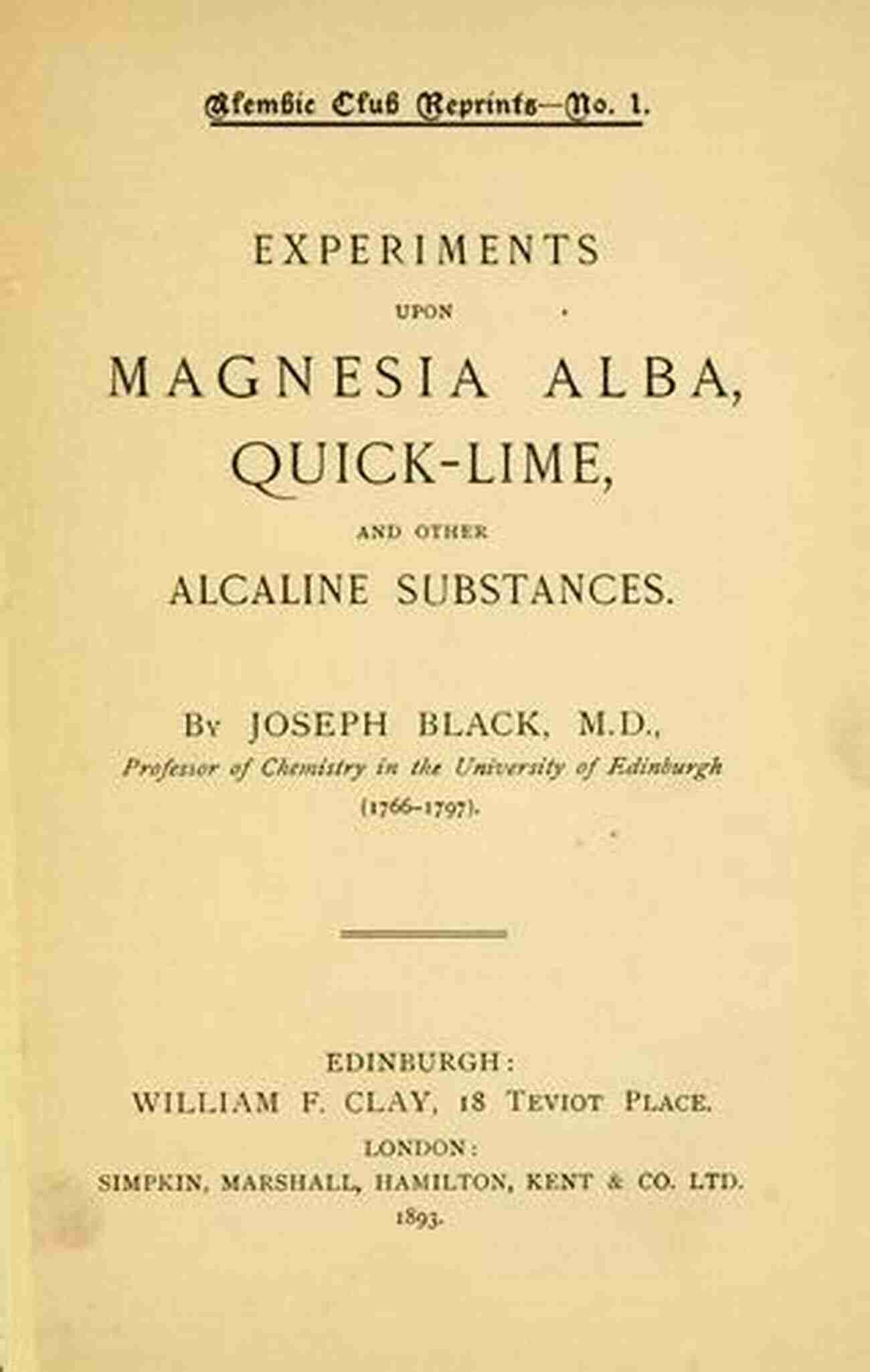 Magnesia Alba Quicklime Experiment Experiments Upon Magnesia Alba Quicklime And Some Other Alcaline Substances