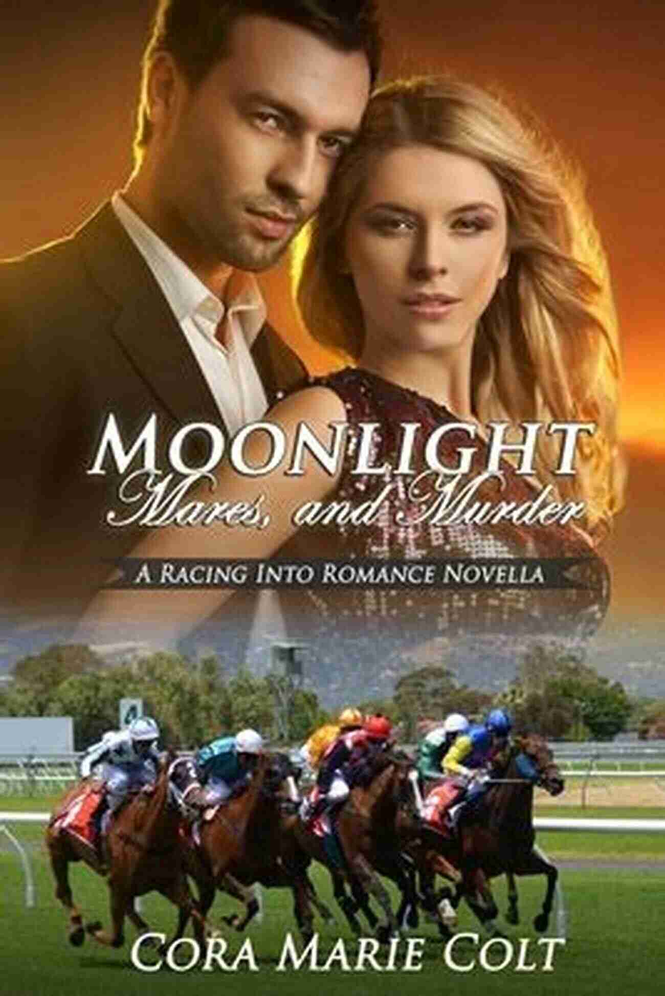 Moonlight Mares And Murder Unveiling The Secrets Of The Night Moonlight Mares And Murder: A Sweet Clean Equestrian Romance With A Mystery Subplot