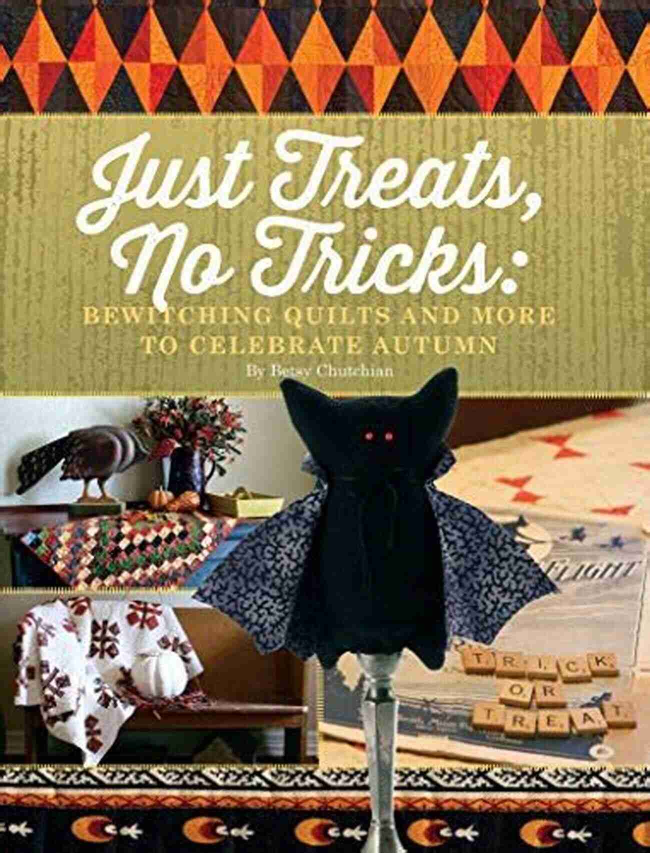 Mummy Dogs Just Treats No Tricks: Bewitching Quilts And More To Celebrate Autumn