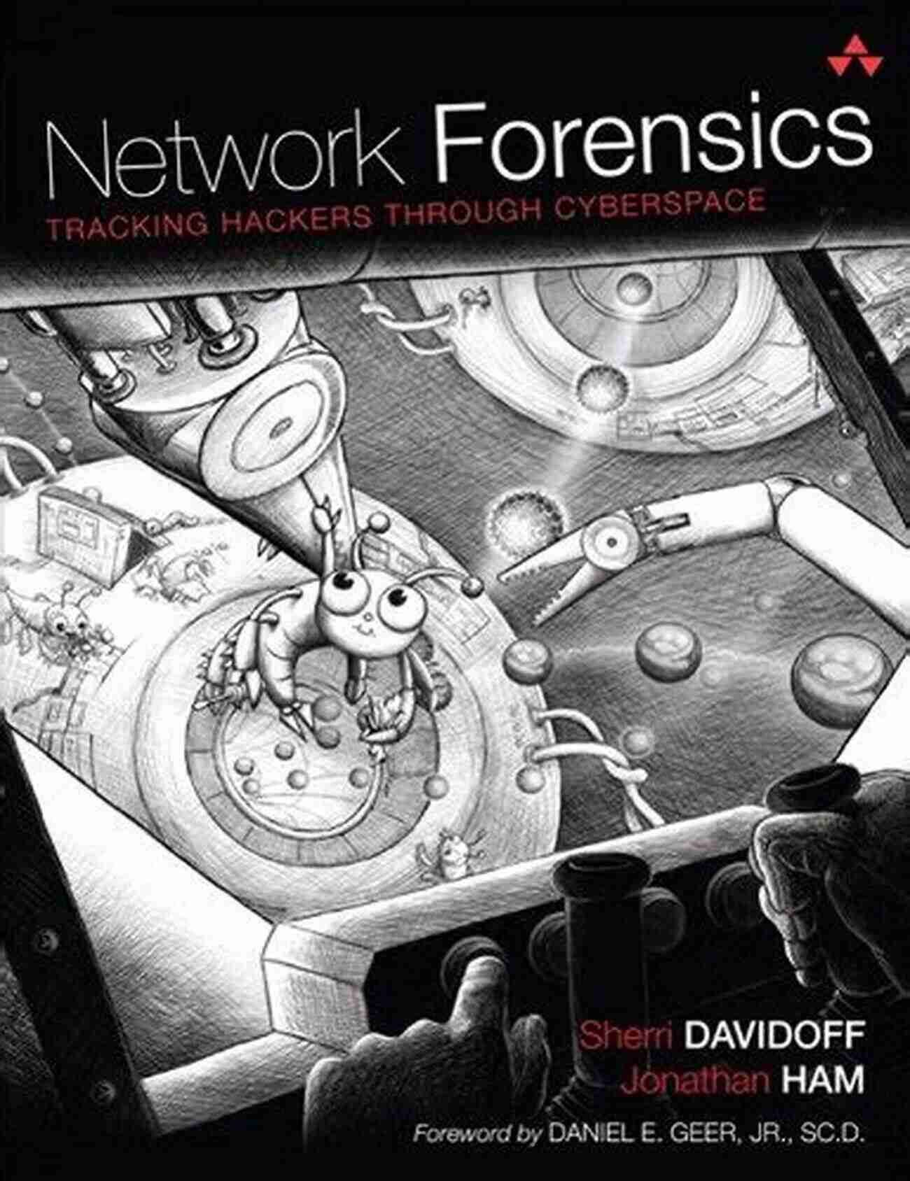 Network Forensics Tracking Hackers Through Cyberspace Network Forensics: Tracking Hackers Through Cyberspace