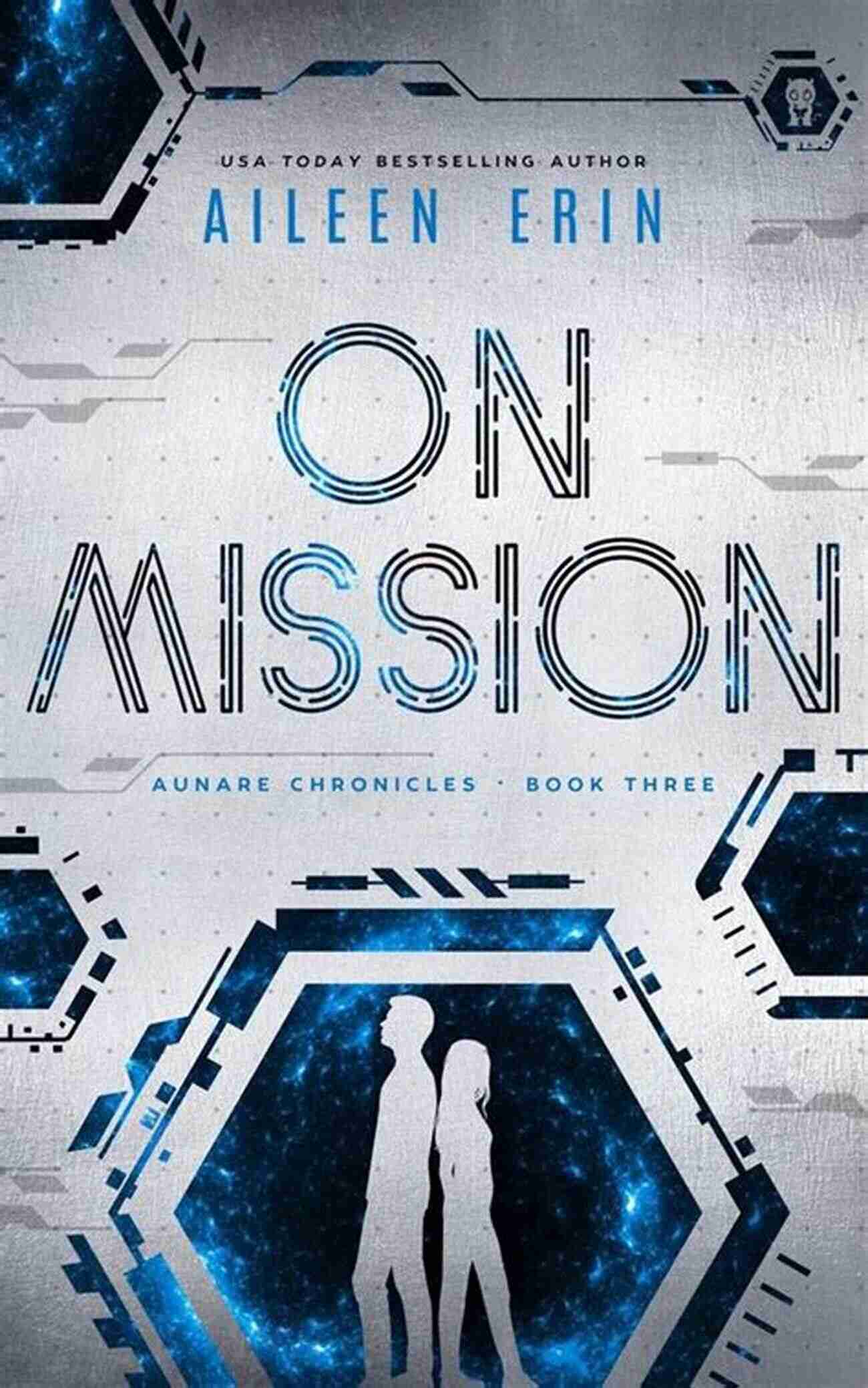 On Mission Aunare Chronicles A Mesmerizing Alien World Waiting To Be Explored On Mission (Aunare Chronicles 4)