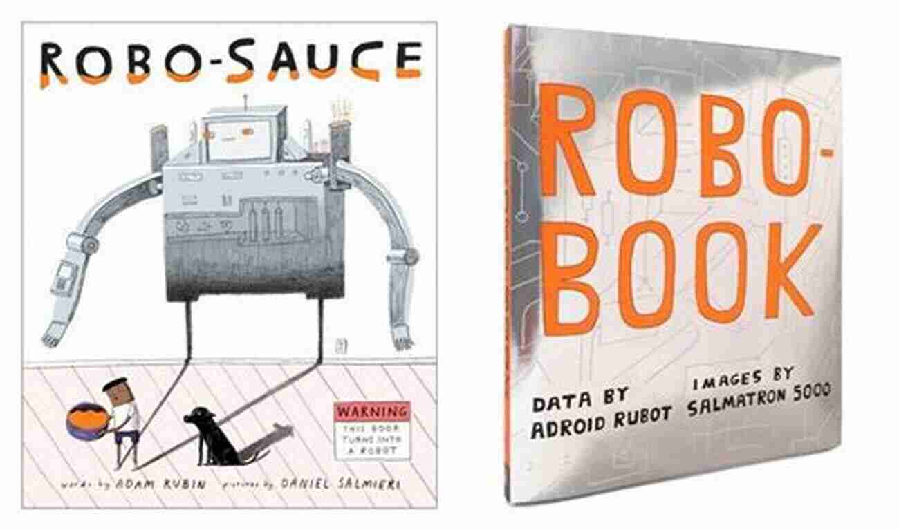 Robo Sauce Book Cover By Adam Rubin Robo Sauce Adam Rubin