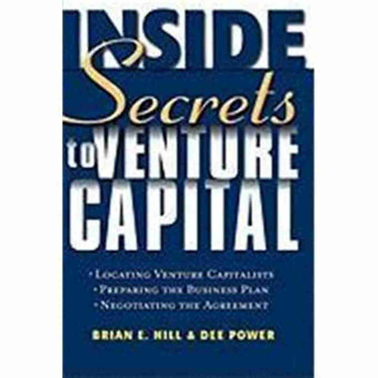 Secrets Of Venture Capital Venture Capital Investing: 10 Secrets You Must Know About Venture Capital