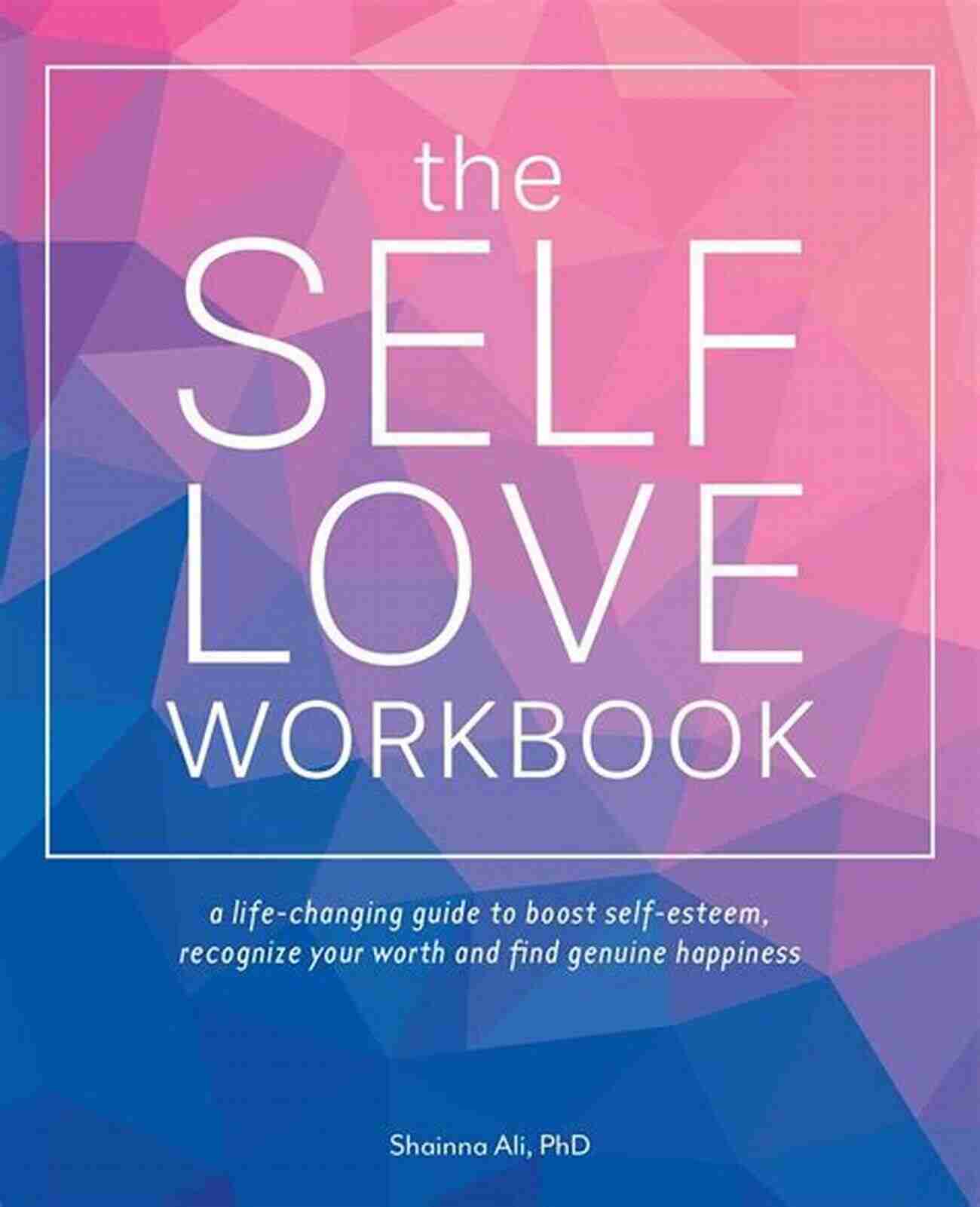 Self Love Workbook For Moms Discover The True Path To Happiness Self Love Workbook For Moms: Rediscover The Joy In Your Life And Learn To Love Yourself Again