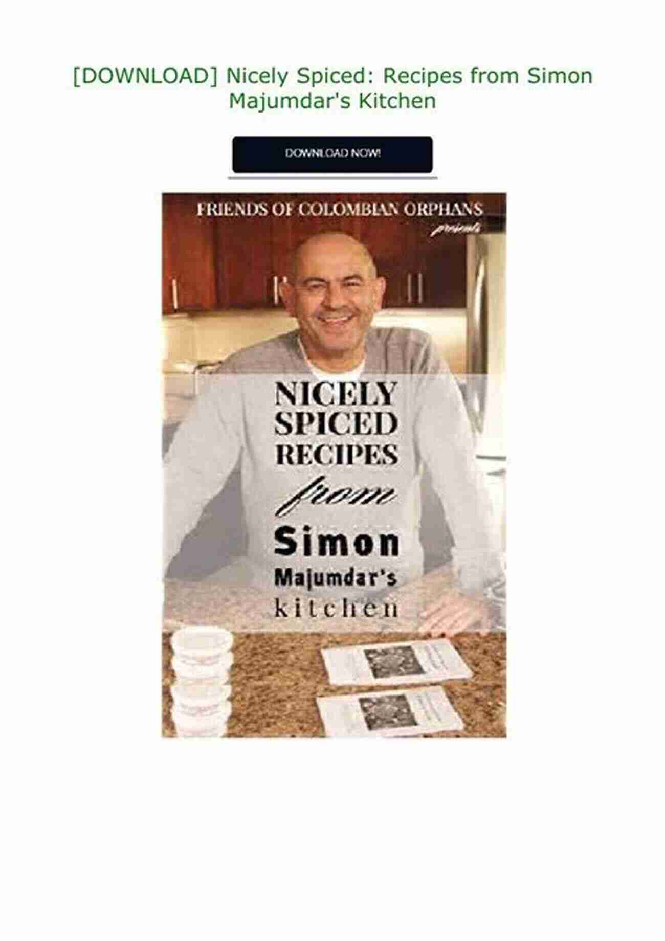 Simon Majumdar Kitchen Nicely Spiced Recipes Nicely Spiced: Recipes From Simon Majumdar S Kitchen