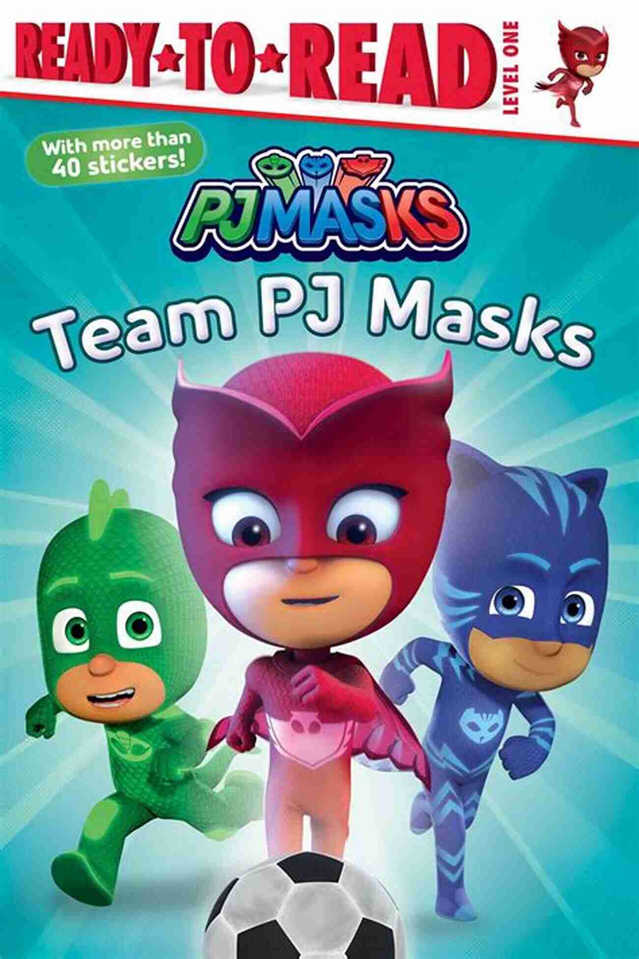 Team Pj Masks Ready To Read Level Team PJ Masks: Ready To Read Level 1