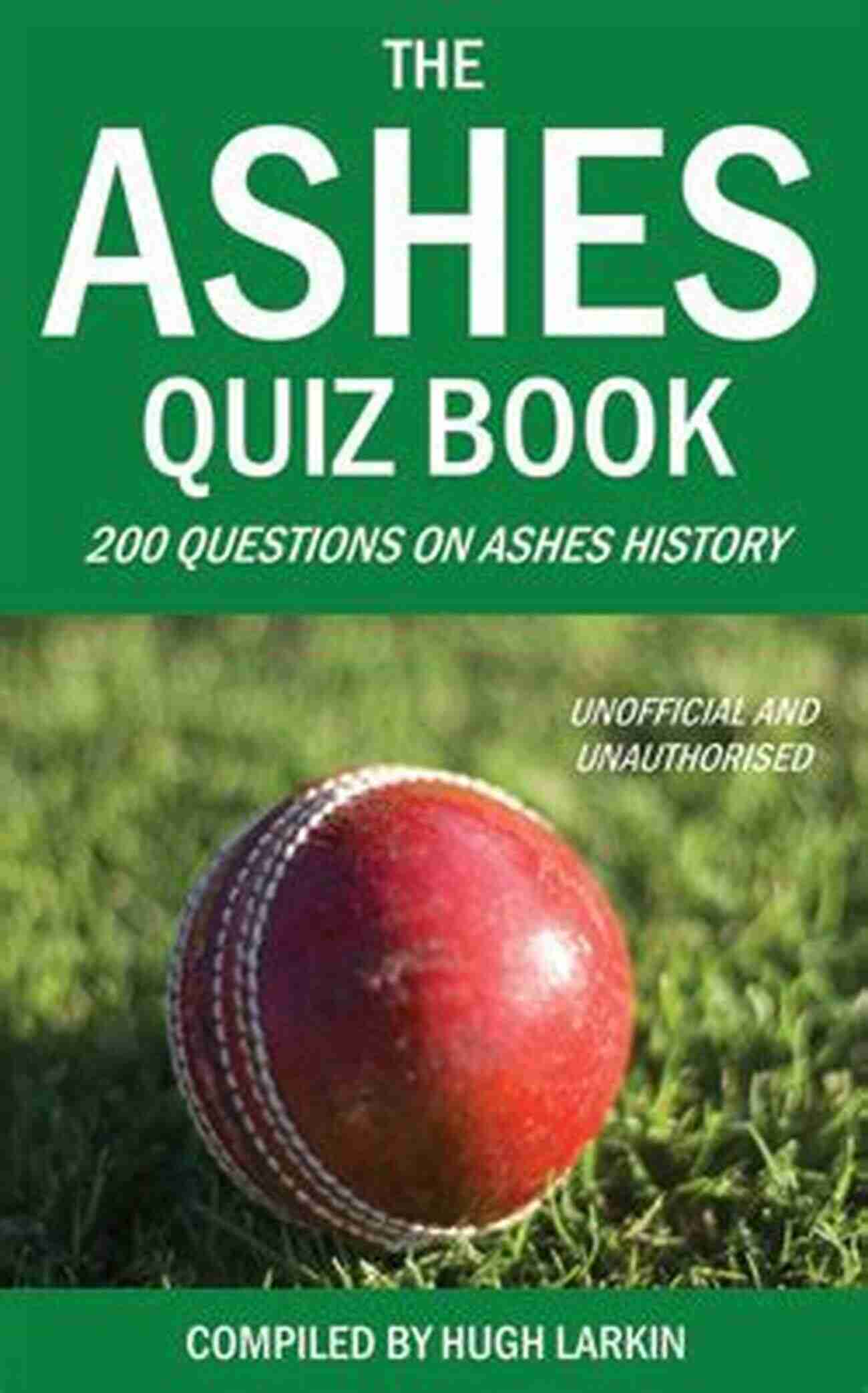 The Ashes Quiz Apex Quiz The Ashes Quiz (Apex Quiz 1)