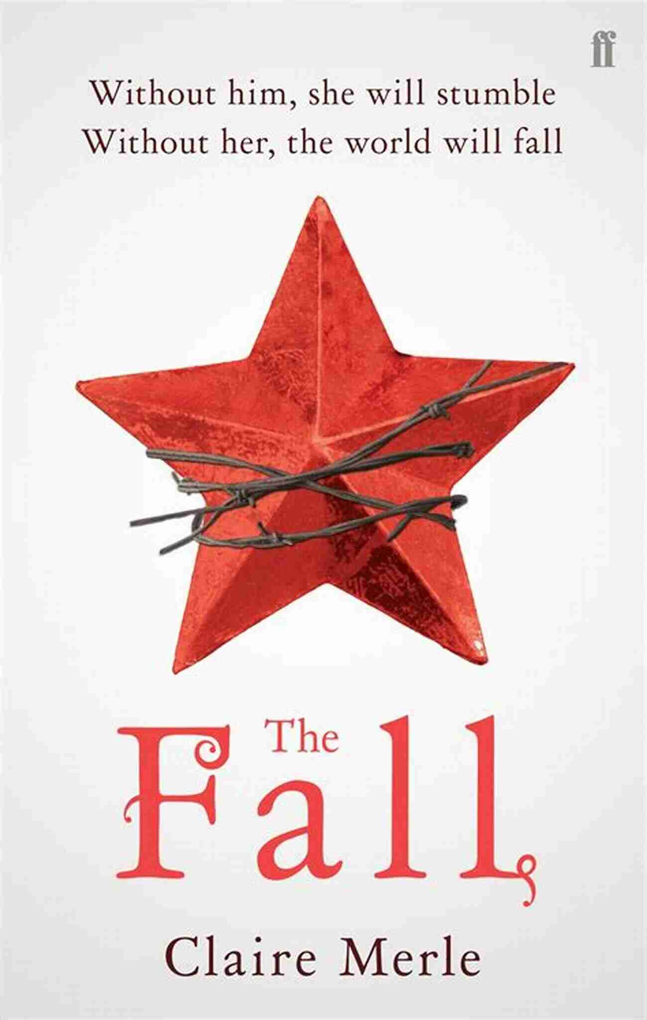 The Fall By Claire Merle A Gripping Tale Of Mystery And Intrigue The Fall Claire Merle