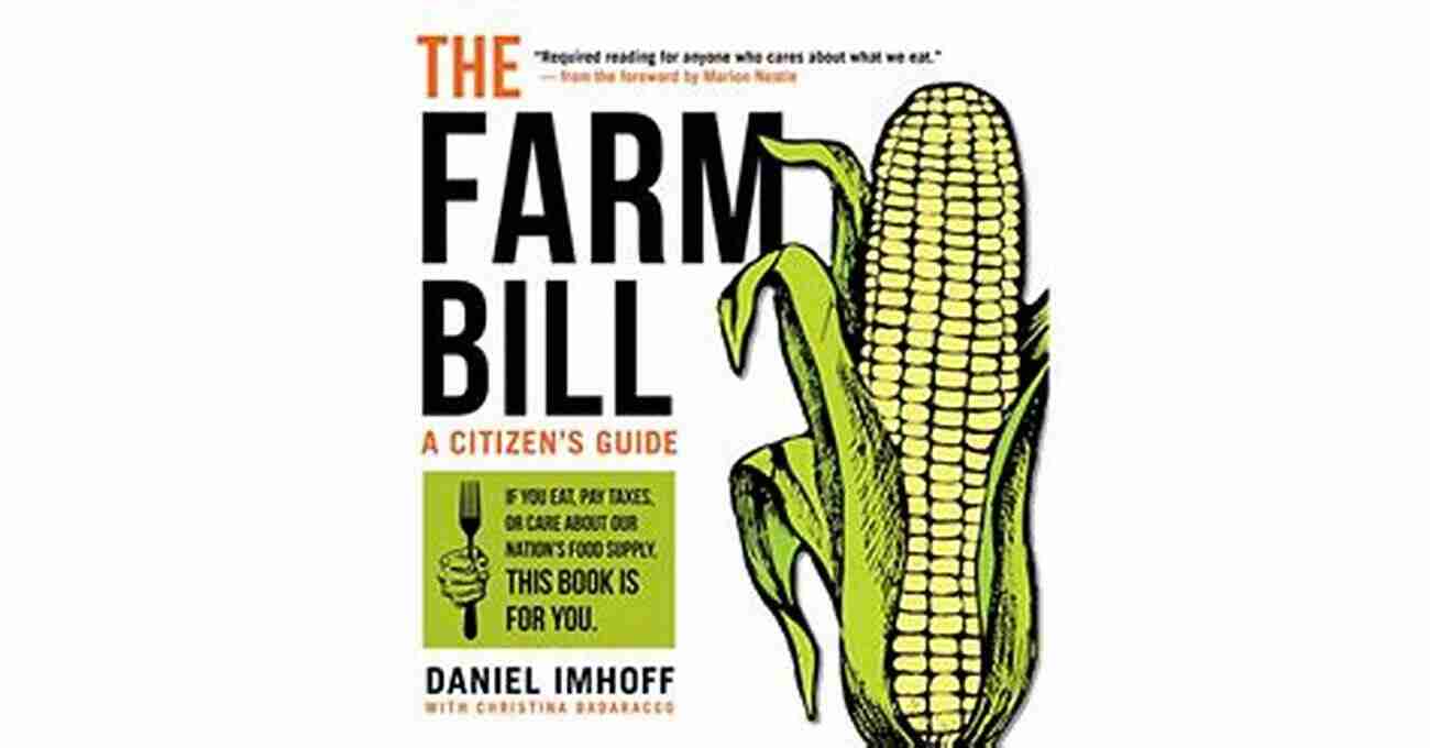 The Farm Bill Citizen Guide The Farm Bill: A Citizen S Guide