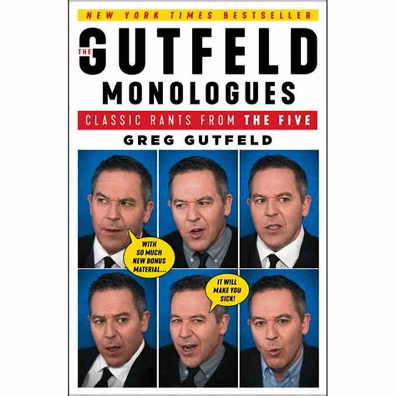 The Gutfeld Monologues Classic Rants From The Five The Gutfeld Monologues: Classic Rants From The Five