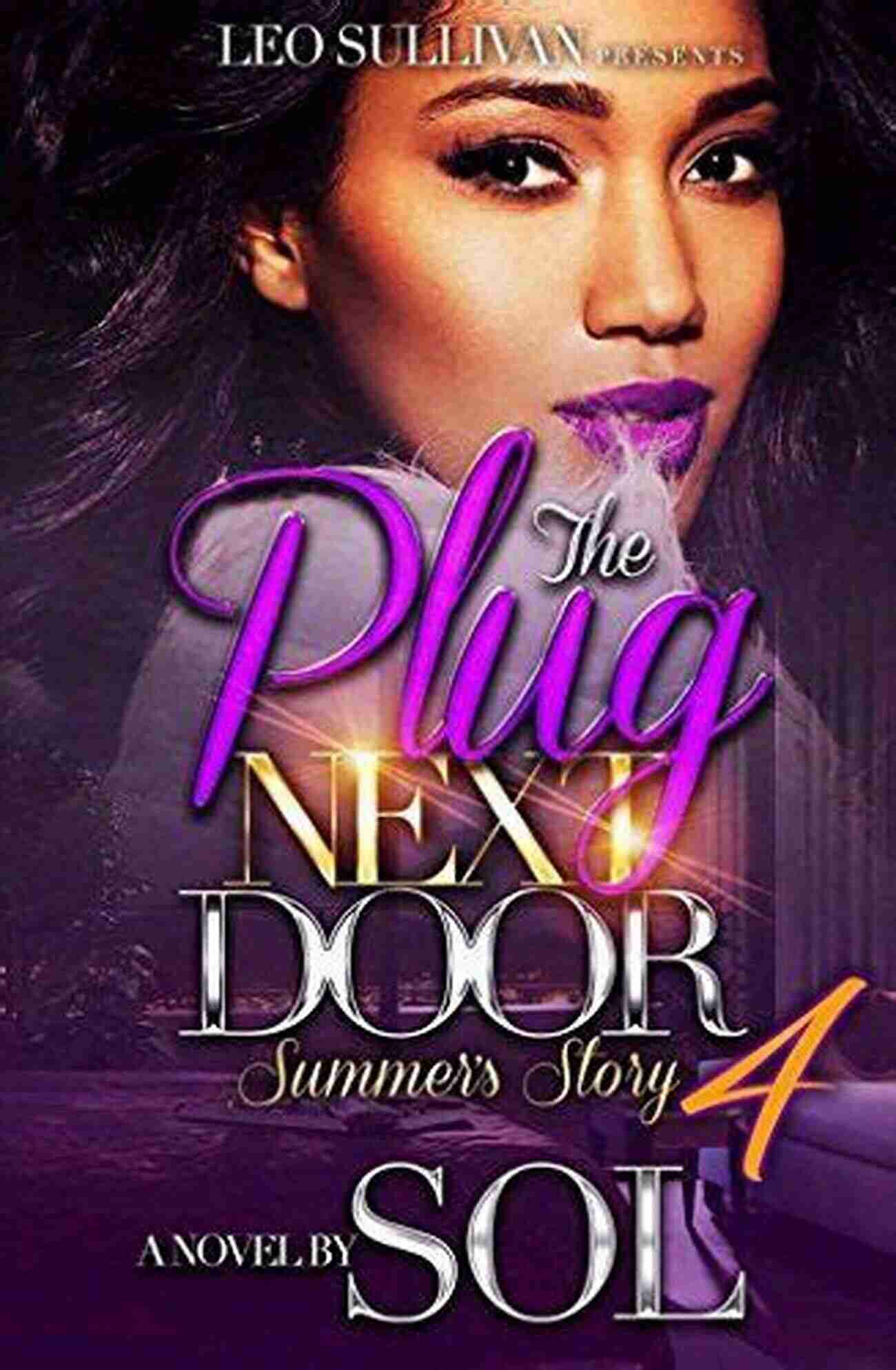 The Plug Next Door Summer Story An Adventure To Remember The Plug Next Door 6: Summer S Story