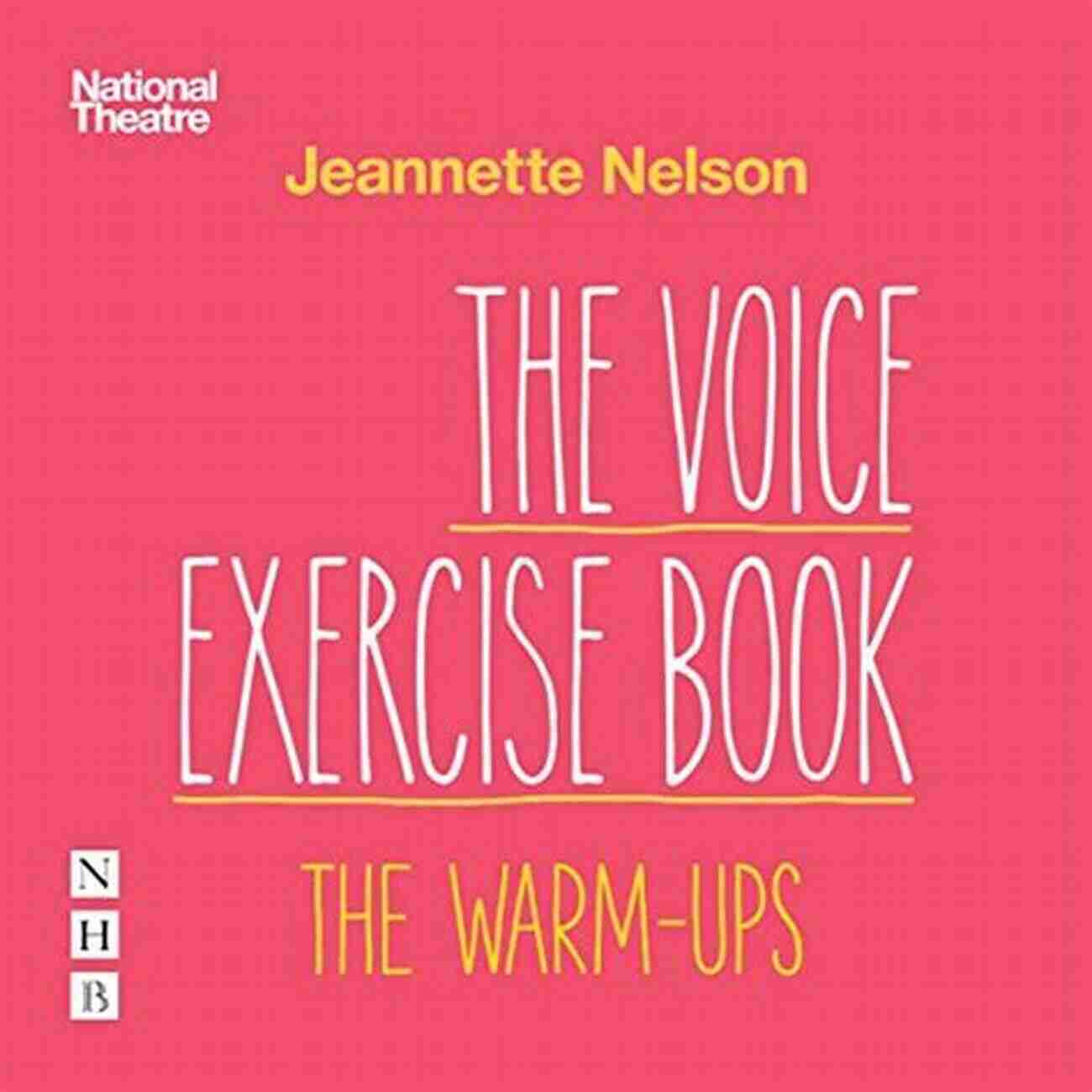 The Voice Exercise Book Cover The Voice Exercise Book: A Guide To Healthy And Effective Voice Use