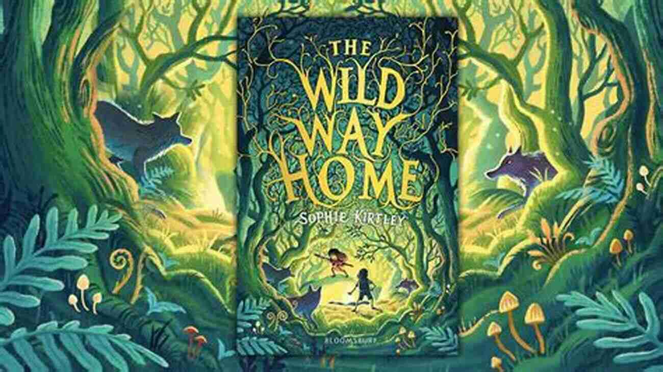 The Wild Way Home Book Cover The Wild Way Home Sophie Kirtley