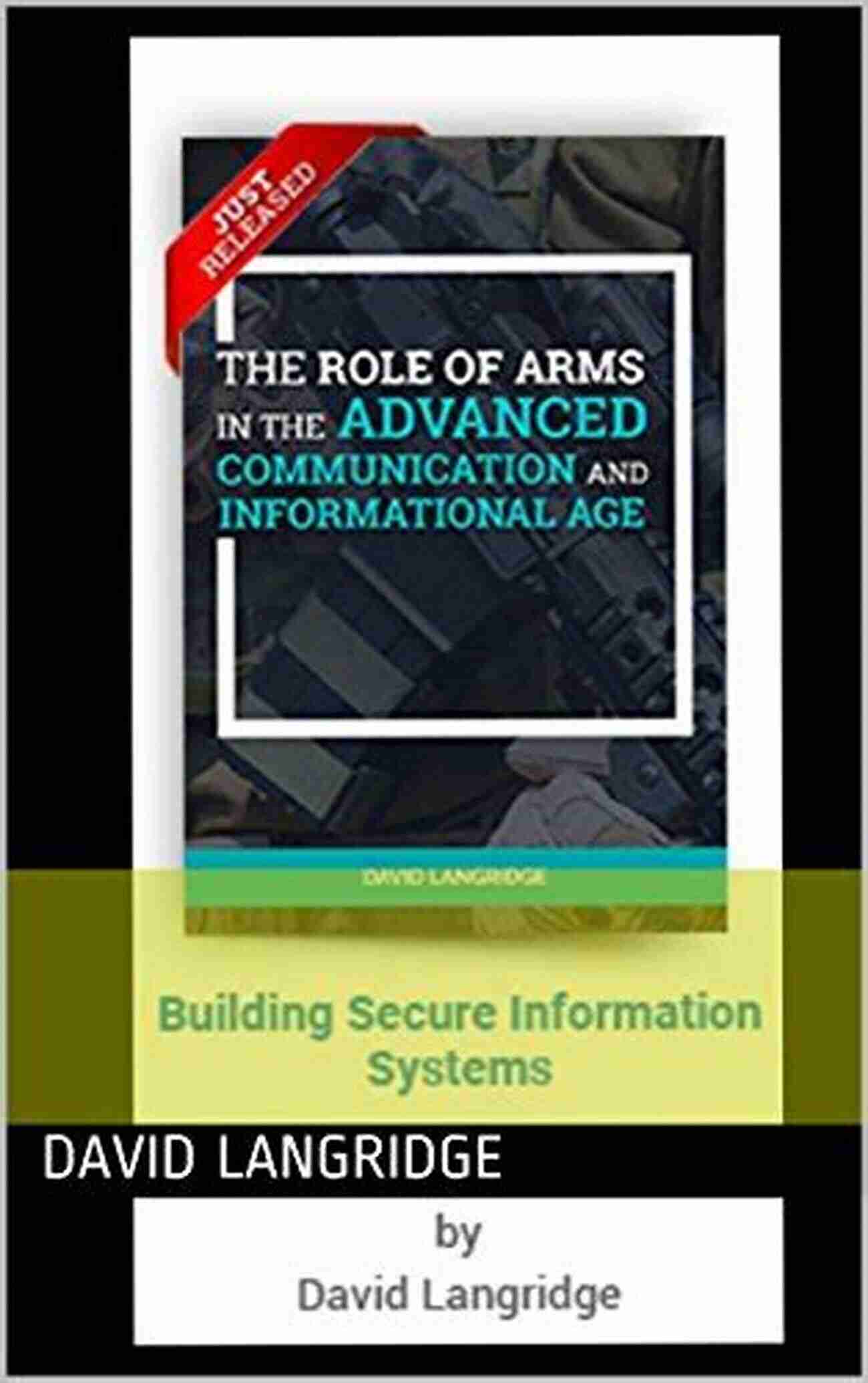 The Evolving Role Of Arms In The Advanced Communication And Informational Age The Role Of Arms In The Advanced Communication And Informational Age