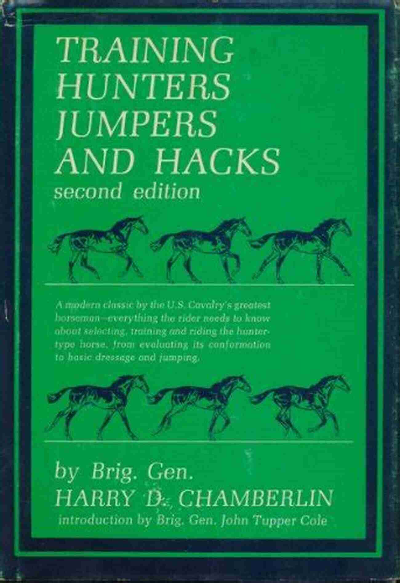 Training Hunters, Jumpers, And Hacks Harnessing Power And Grace Training Hunters Jumpers And Hacks