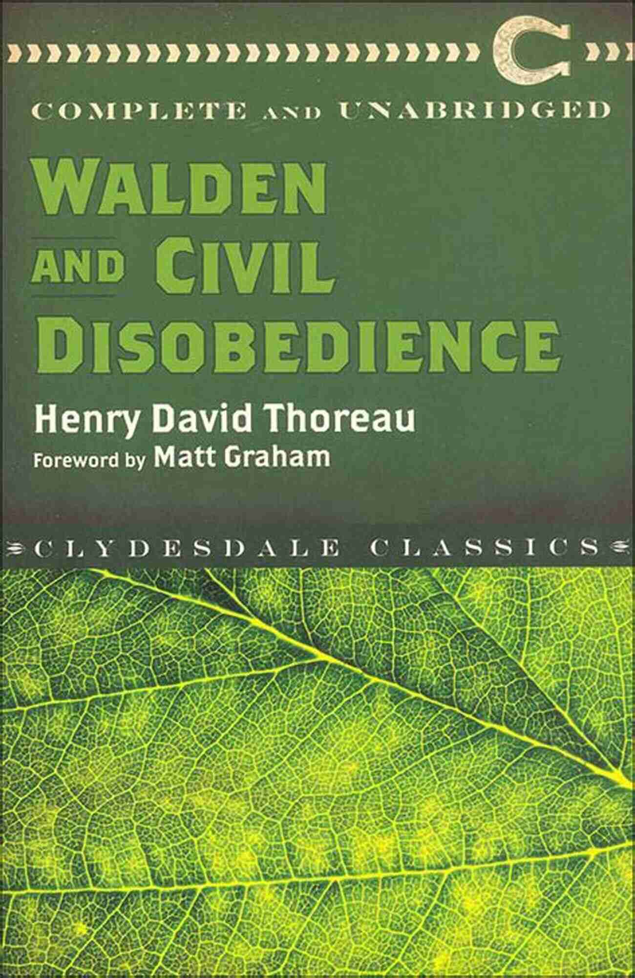 Walden And Civil Disobedience Clydesdale Classics Edition A Must Read For Deep Thinkers Walden And Civil Disobedience (Clydesdale Classics)