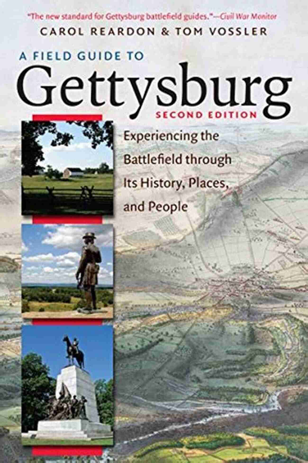 War Memorial A Field Guide To Gettysburg Second Edition Expanded Ebook: Experiencing The Battlefield Through Its History Places And People