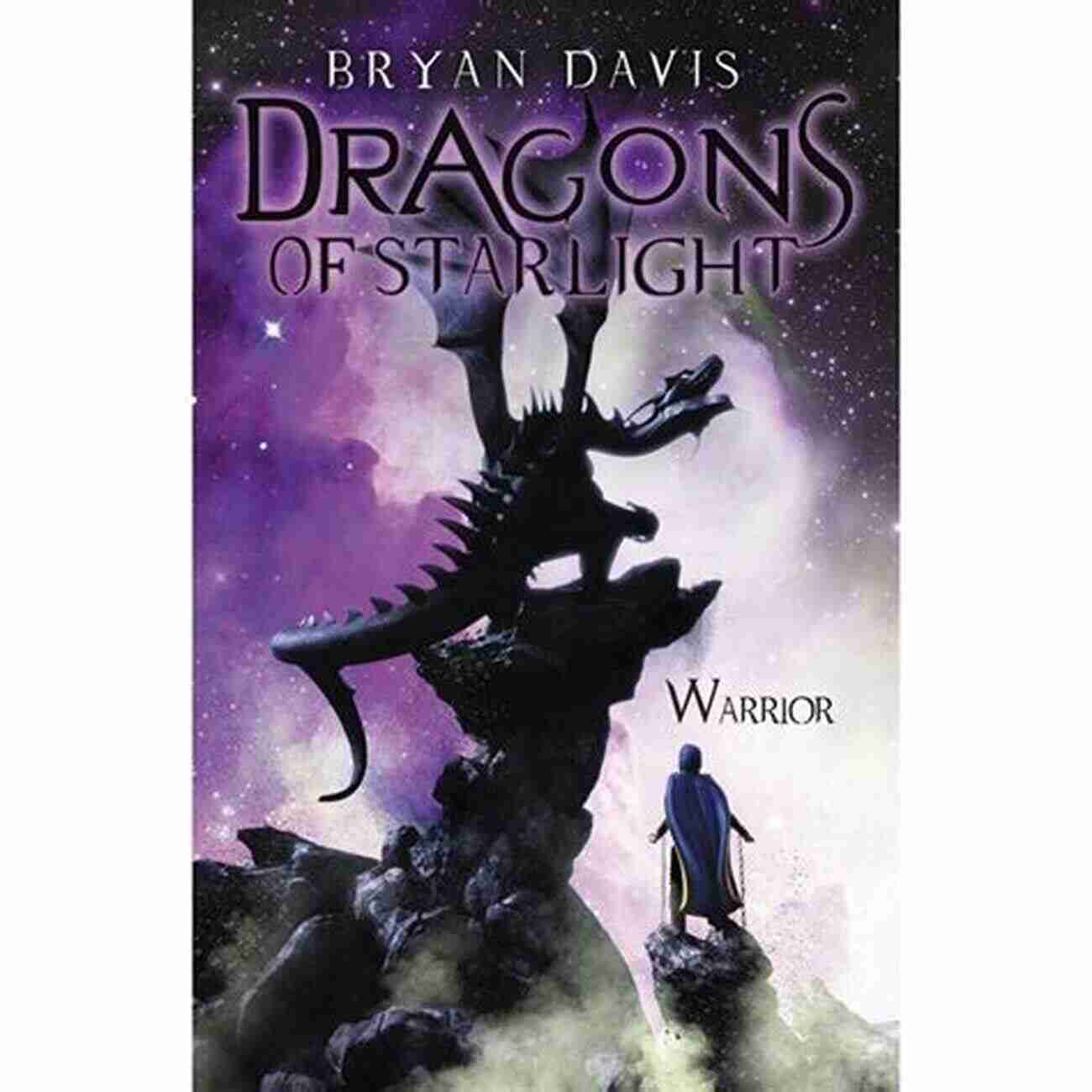 Warrior Dragons Of Starlight A Breathtaking Display Of Power Warrior (Dragons Of Starlight 2)