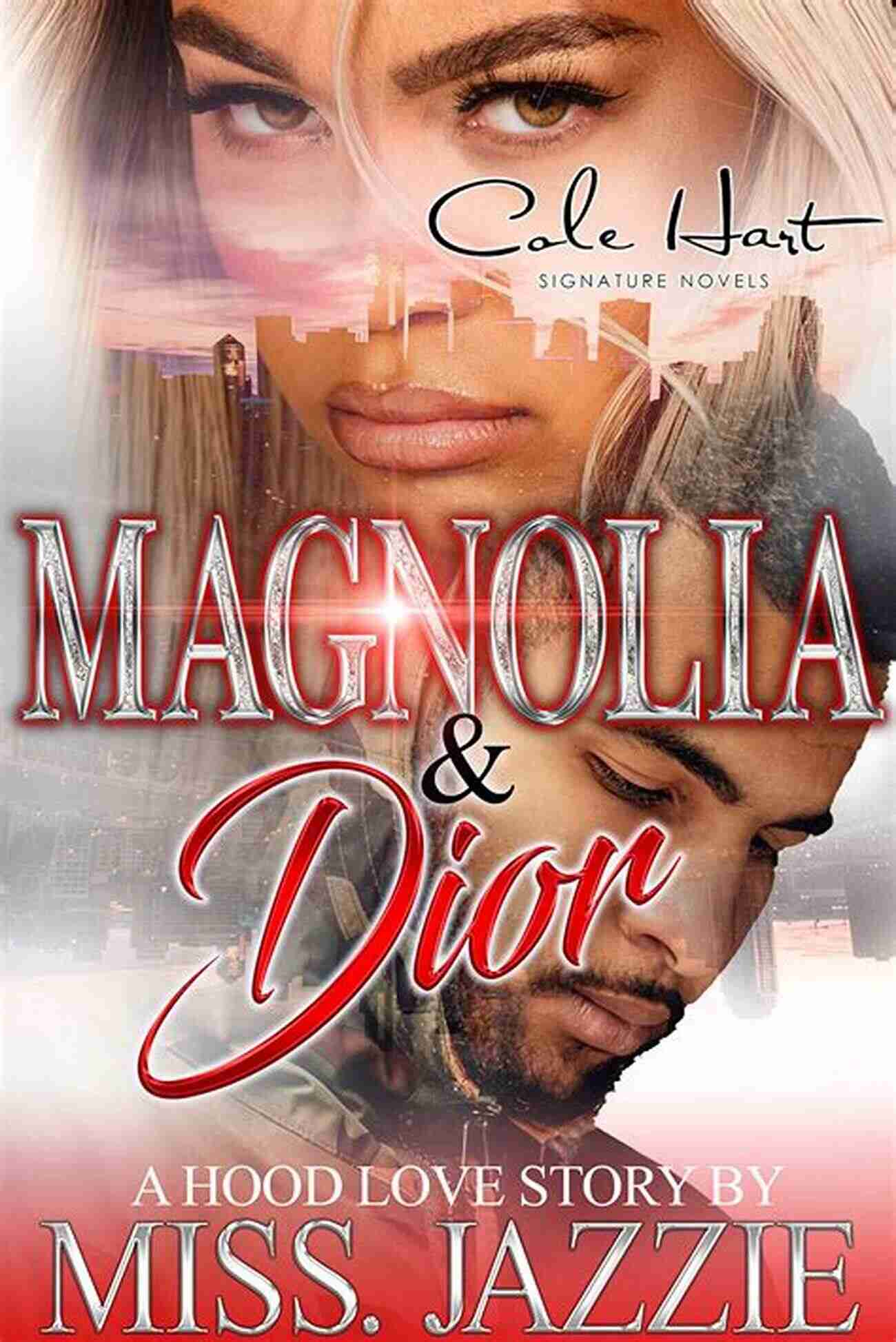 Magnolia Dior Hood Love Story Magnolia Dior 2: A Hood Love Story