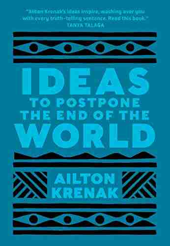 Ideas To Postpone The End Of The World