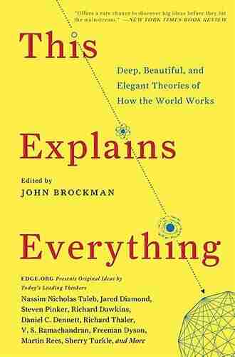 This Explains Everything: 150 Deep Beautiful and Elegant Theories of How the World Works (Edge Question)